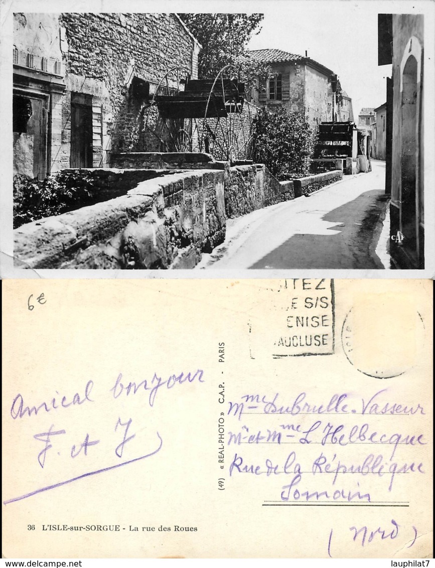 [511913]B/TB//-France  - (84) Vaucluse, L'Isle-sur-Sorgue, La Rue Des Roues - L'Isle Sur Sorgue