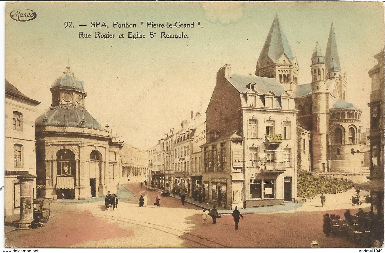 SPA - Pouhon Pierre Le Grand, Rue Rogier Et Eglise St-Remacle - N'a Pas Circulé -Edition Armand Bernier,rue Des Ecomines - Spa