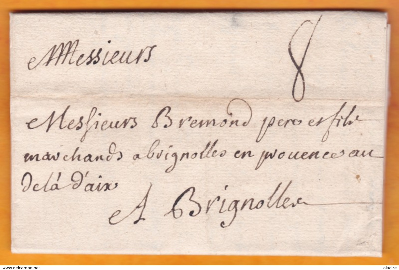 1738 -  Lettre Avec Correspondance De 2 Pages De  Paris  Vers Brignolles / Brignoles, Var - Taxe 8 - 1701-1800: Precursores XVIII