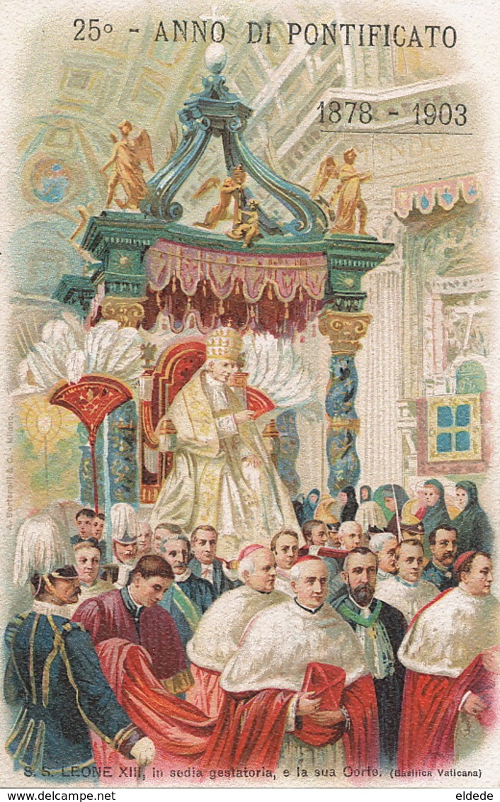 Superb Litho S.S. Leone XIII In Sedia Gestatoria , E La Sua Oort . Basilia  . 25 Anno  Pontificato 1903. Bertinelli - Vatican