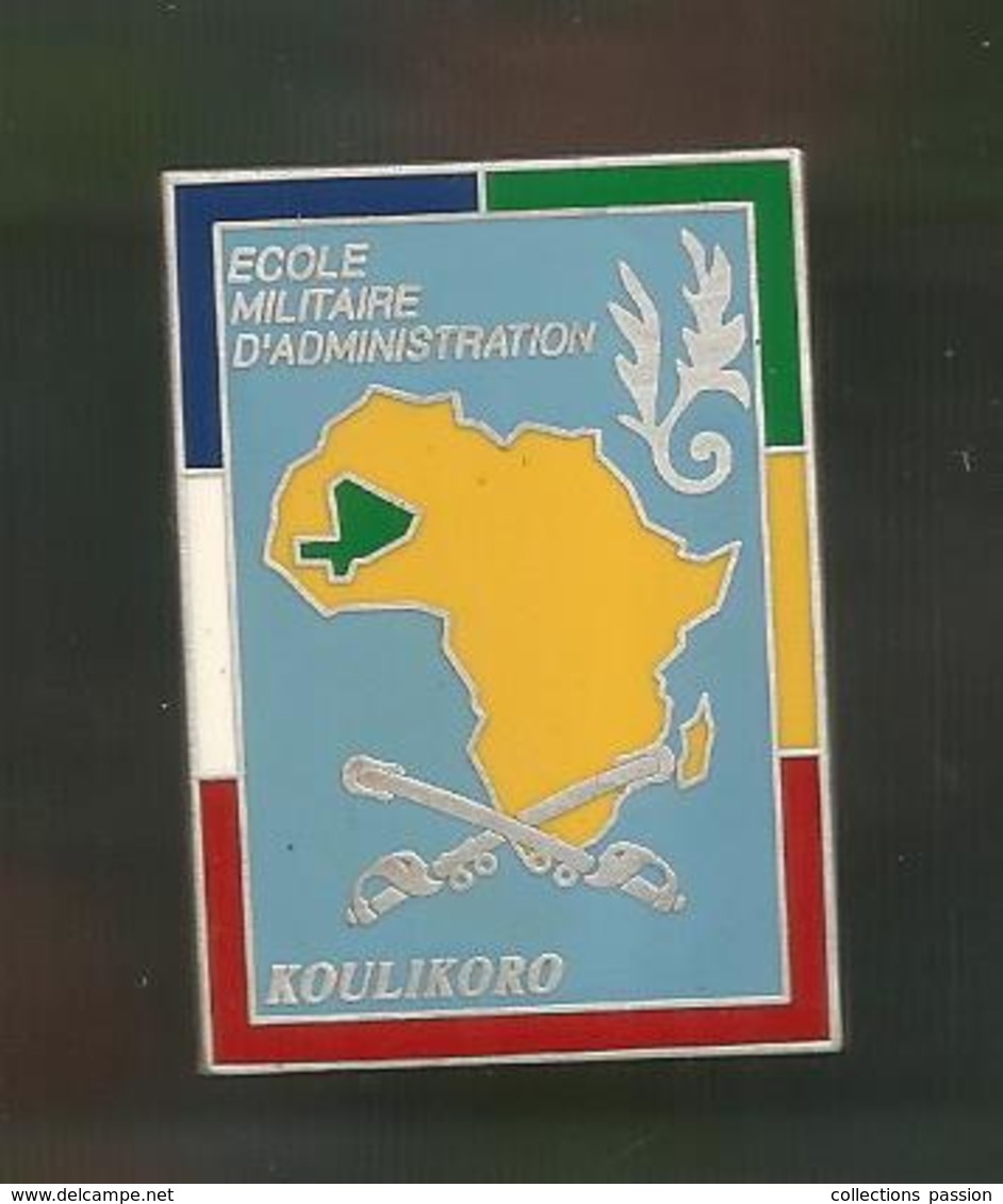 Insigne FIA , école Militaire D'administration , Koulikoro, Mali , 2 Scans , Frais Fr 2.55 E - Esercito