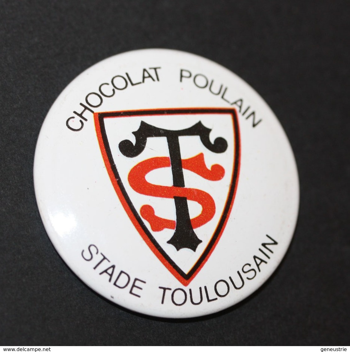 Badge Tôle Sérigraphiée (chocolat Poulain) Club De Rugby - S.T. Stade Toulousain - Toulouse - Rugby