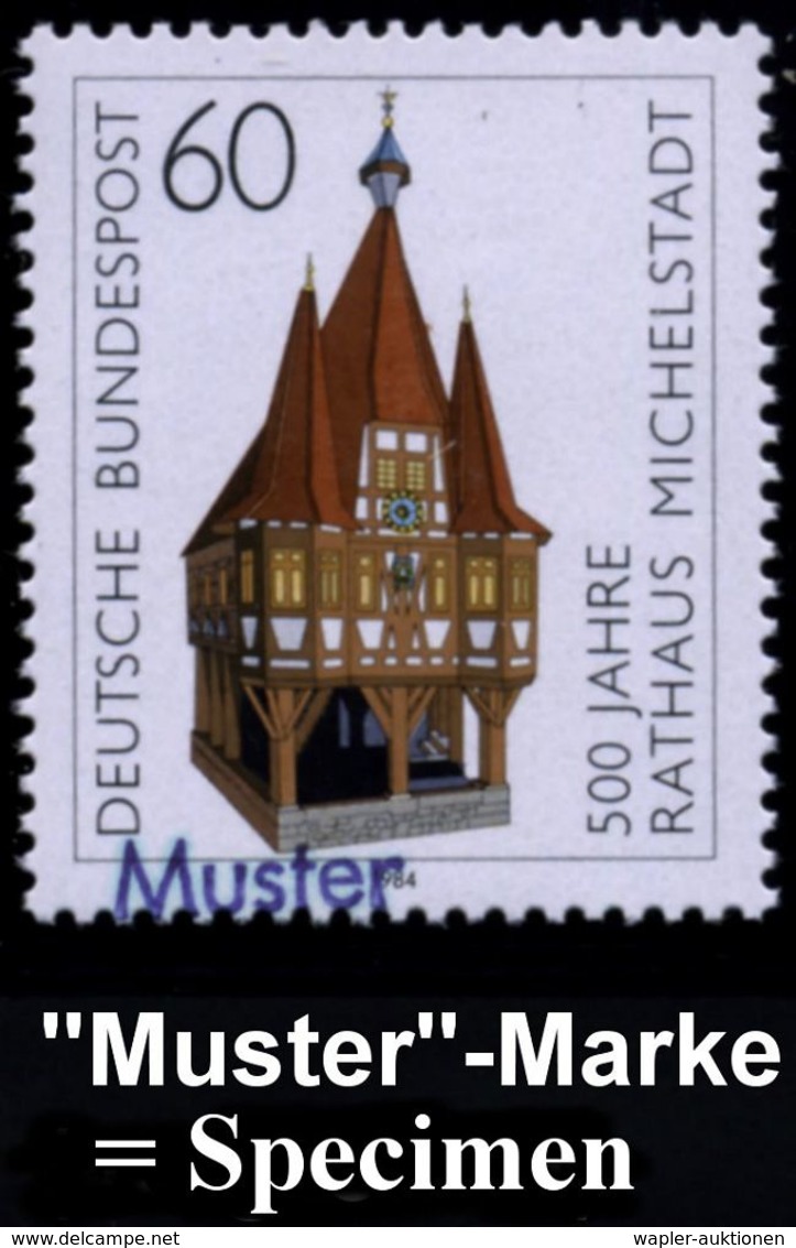 BERÜHMTE BAUWERKE & MONUMENTE : Michelstadt 1984 (Febr.) 60 Pf. "Rathaus Michelstadt" Mit Amtl. Handstempel  "M U S T E  - Monuments