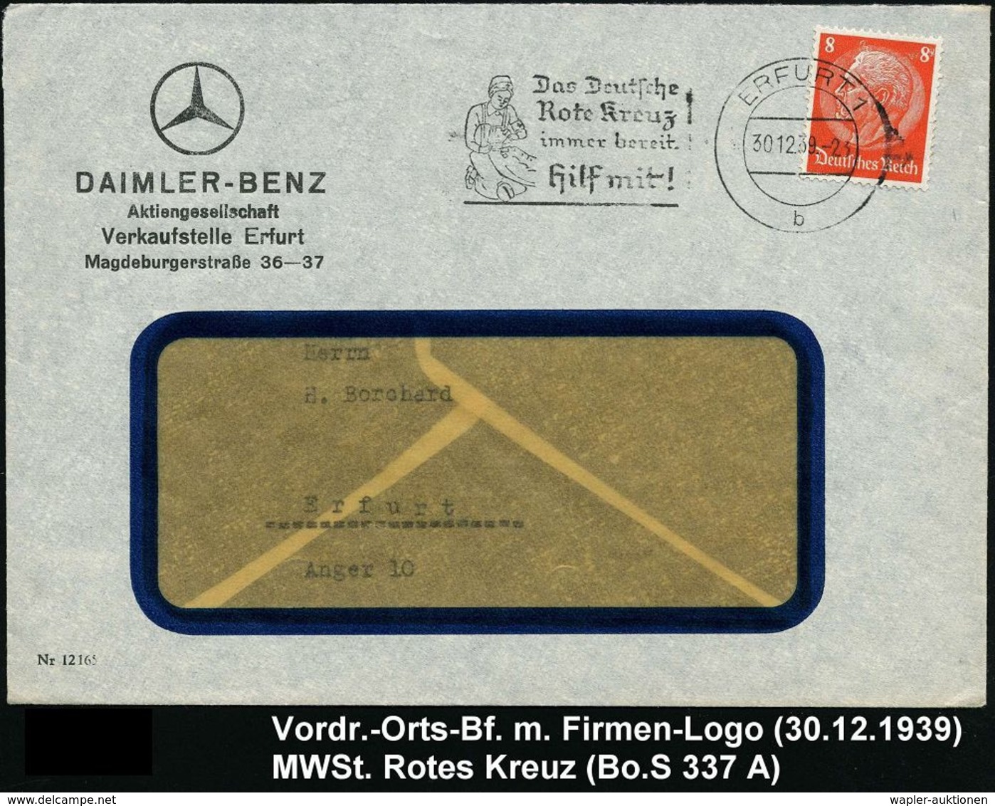 MERCEDES-BENZ  / DAIMLER BENZ : ERFURT 1/ B/ Das Deutsche/ Rote Kreuz/ Immer Bereit.. 1939 (30.12.) MWSt (Rotkreuzschwes - Voitures