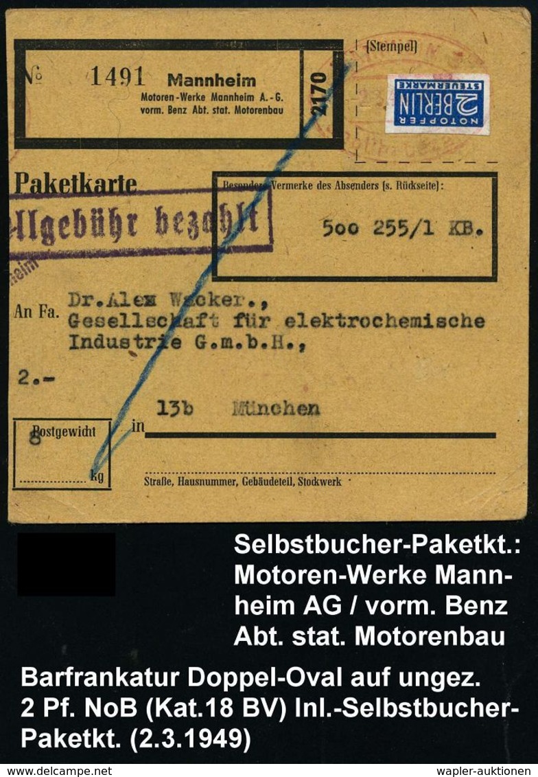 MERCEDES-BENZ  / DAIMLER BENZ : MANNHEIM 3/ Gebühr Bezahlt 1949 (2.3.) Roter Doppel-Oval-PFS A. Ungez. 2 Pf. NoB, Selbsz - Cars