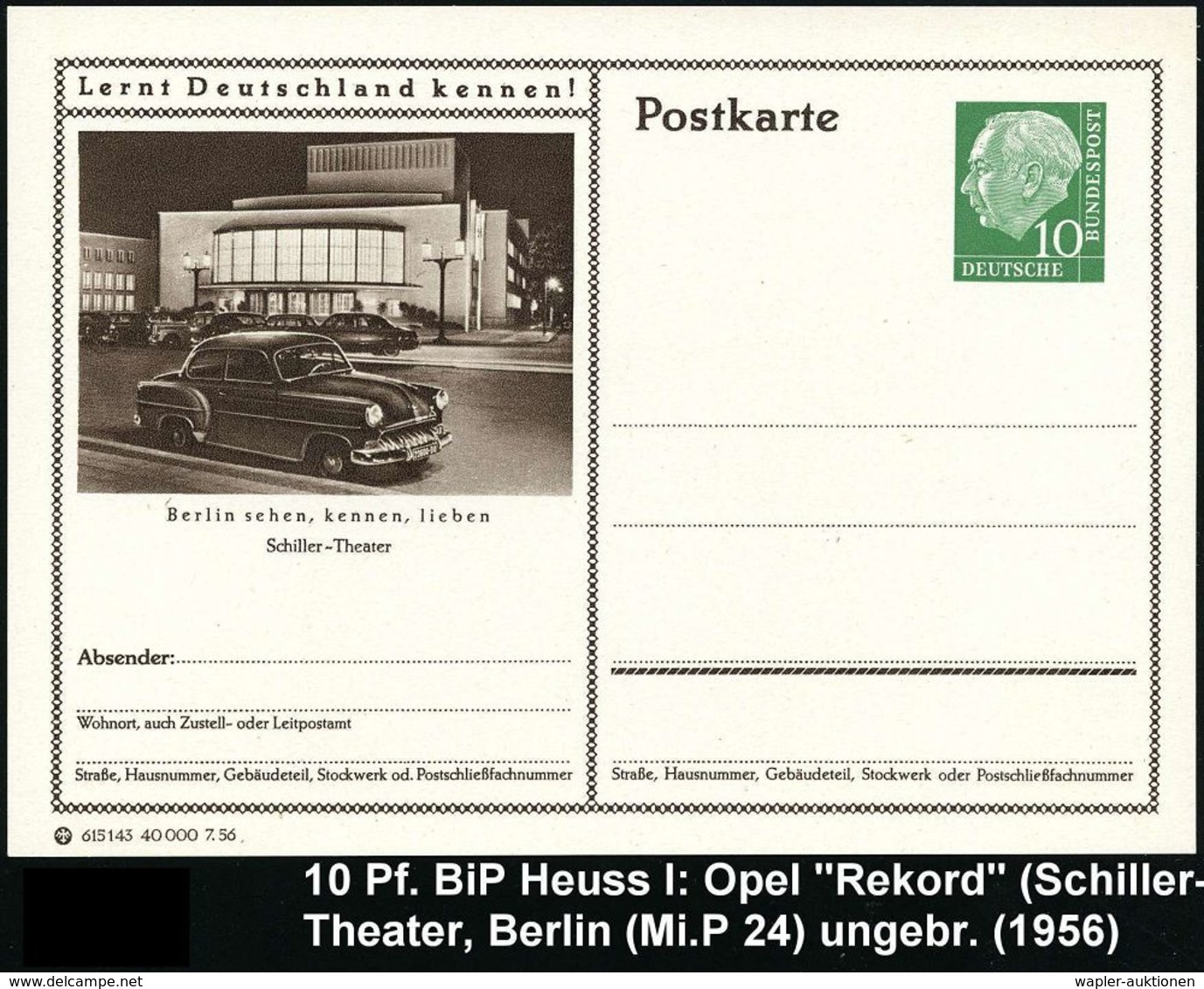 OPEL / GENERAL MOTORS : Berlin 1956 10 Pf. BiP Heuss I, Grün: Berlin Sehen../Schiller-Theater Mit Opel "R E K O R D" , U - Automobili