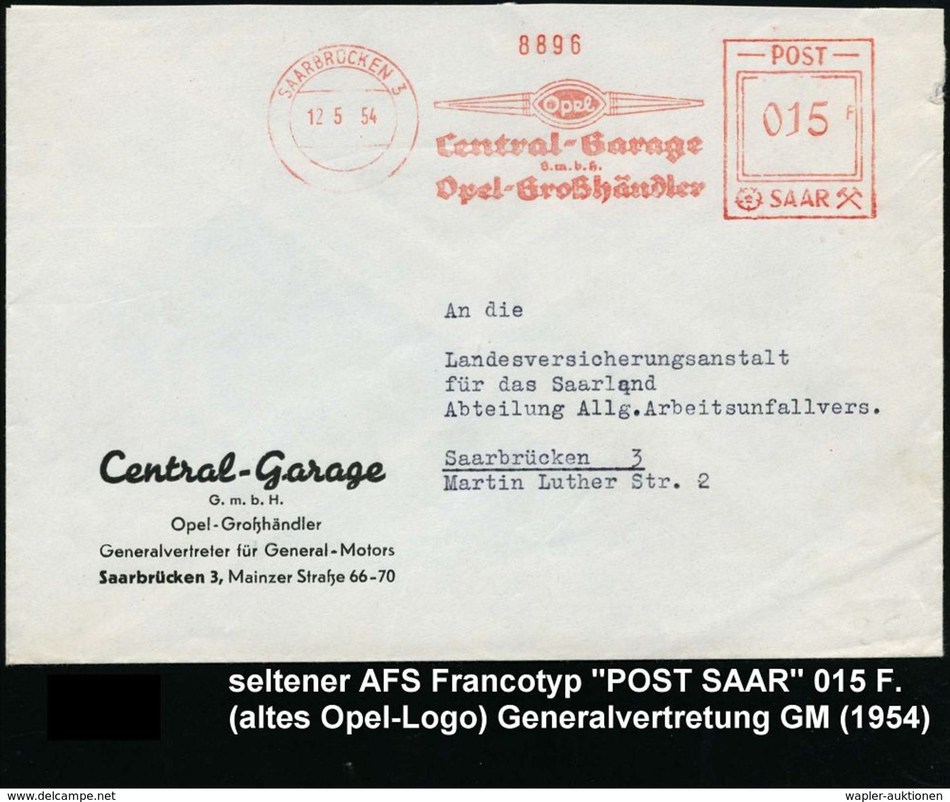 OPEL / GENERAL MOTORS : SAARBRÜCKEN  3/ Opel/ Central-Garage..Opel-Großhändler 1956 (12.5.) AFS "POST SAAR" (altes Opel- - Cars