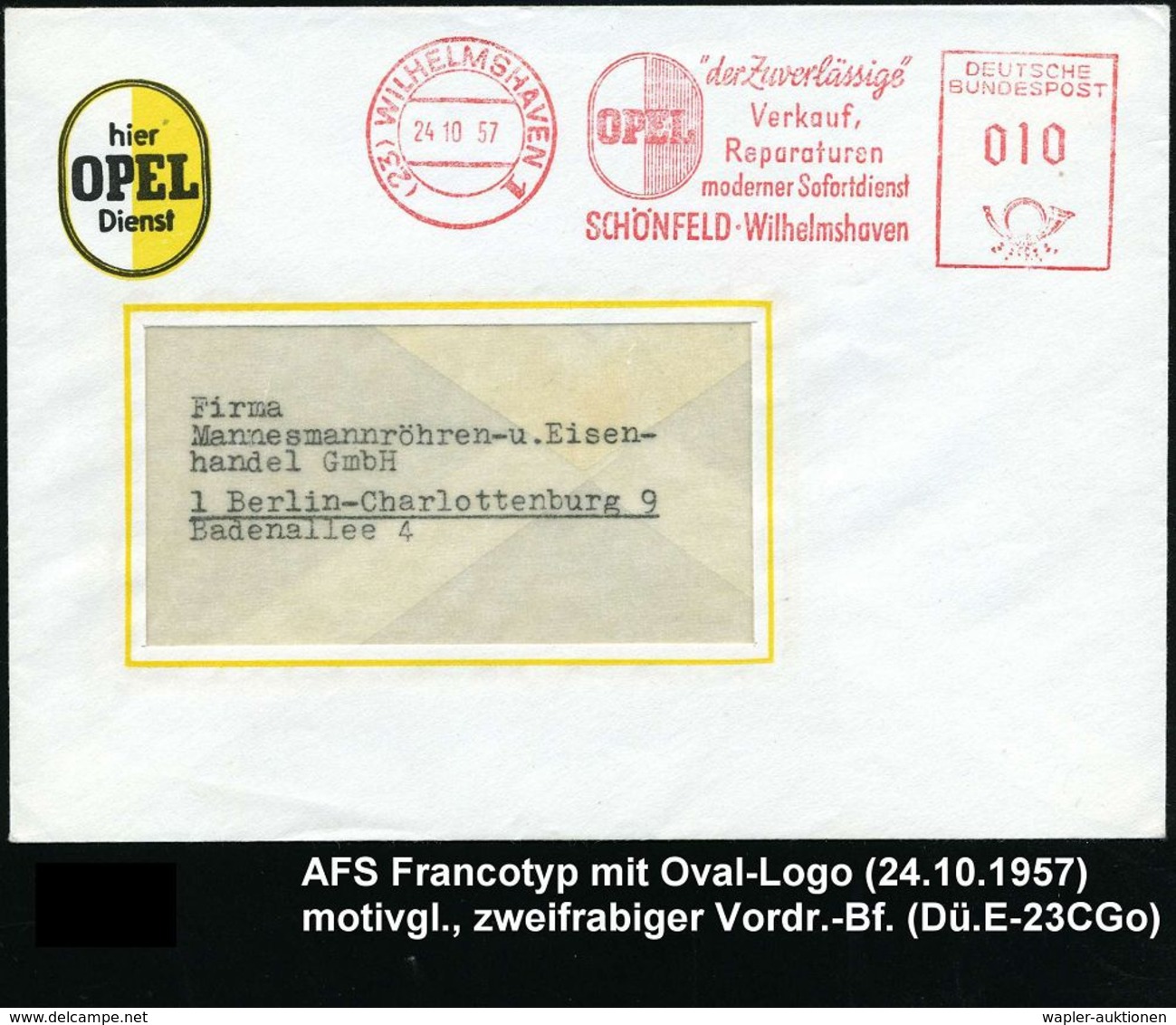 OPEL / GENERAL MOTORS : (23) WILHELMSHAVEN 1/ OPEL/ "der Zuverlässige"..SCHÖNFELD 1957 (24.10.) AFS = Ovales Opel-Logo A - Voitures
