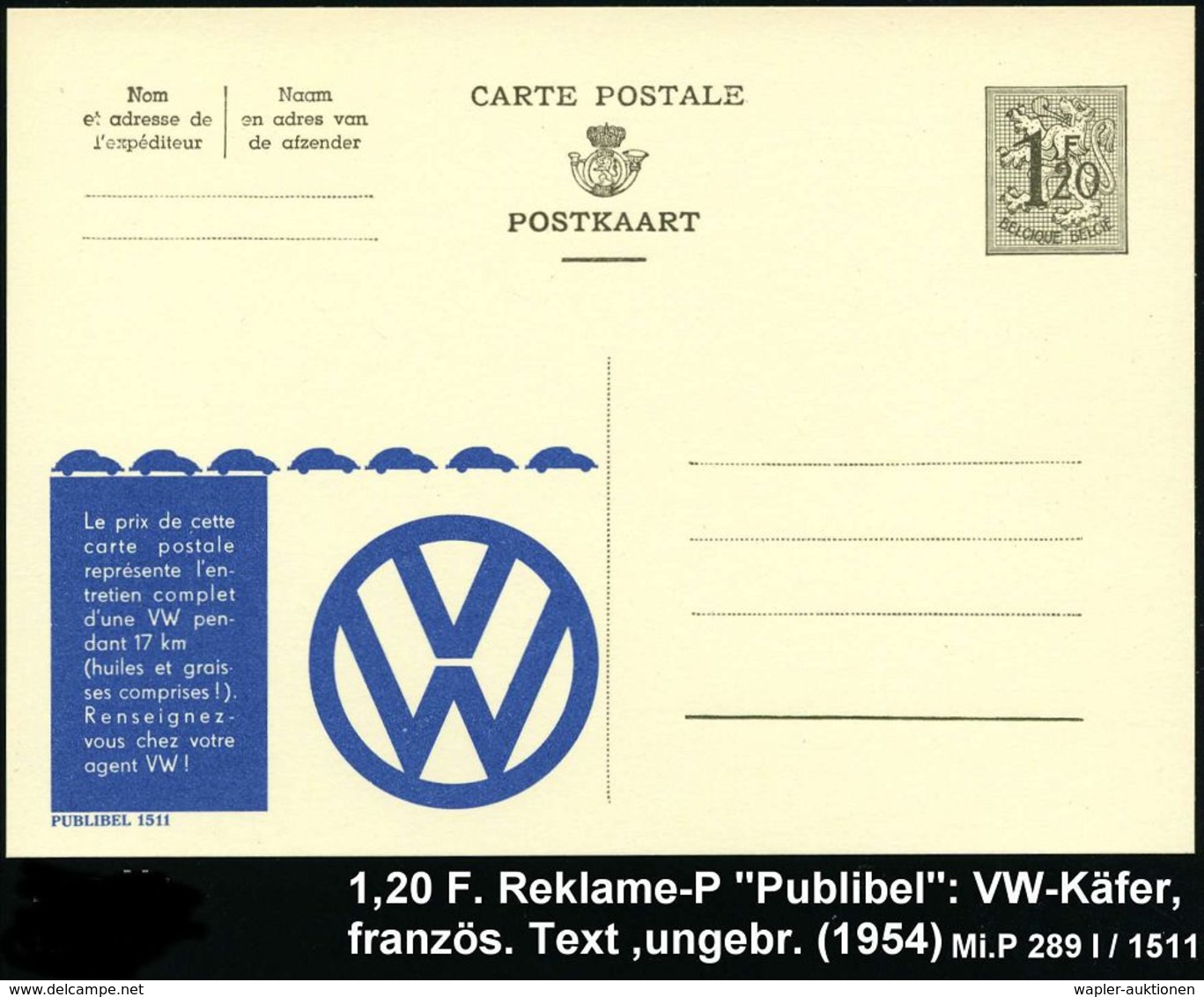 VOLKSWAGEN / VW / K.-D.-F.-WAGEN / PORSCHE : BELGIEN 1954 1,20 F. Reklame-P. Löwe, Oliv: VW, Le Prix De Cette Carte.. =  - Voitures