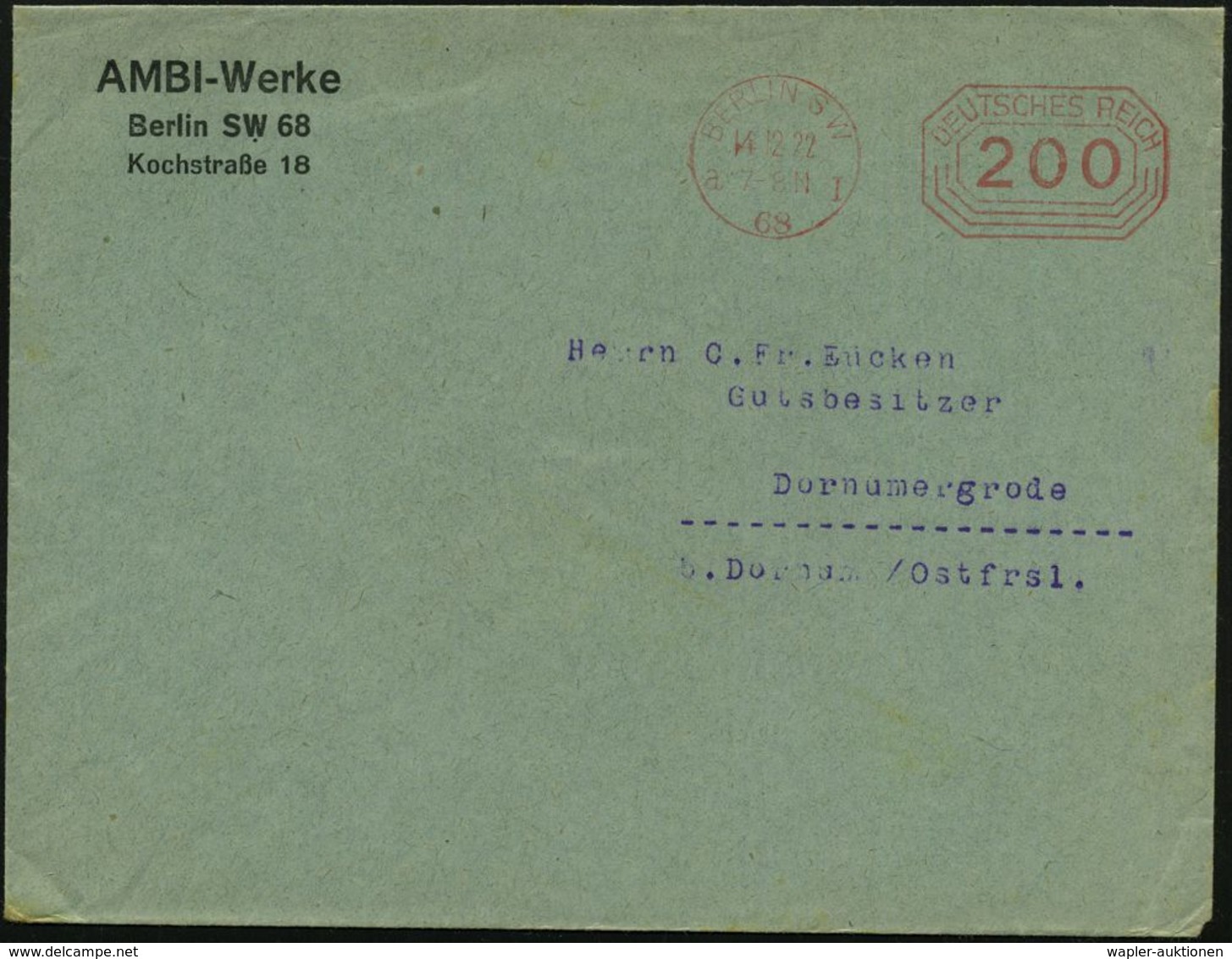 AUTOMOBIL-HERSTELLER DEUTSCHLAND : BERLIN SW/ A68I 1922 (14.12.) PFS 200 Pf. Auf Firmen-Bf.: AMBI-Werke = Fabrik Für Auf - Automobili