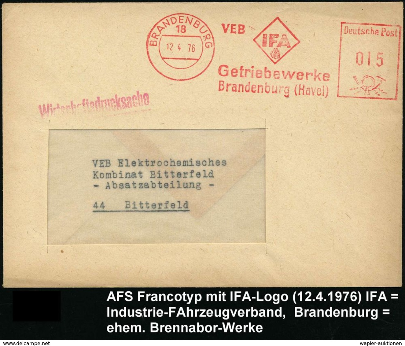 AUTOHERSTELLER D.D.R. : 18 BRANDENBURG/ VEB IFA/ VEB/ Getriebewerke 1976 (12.4.) AFS (Logo) = Ex Brennabor-Werke = Trakt - Automobili