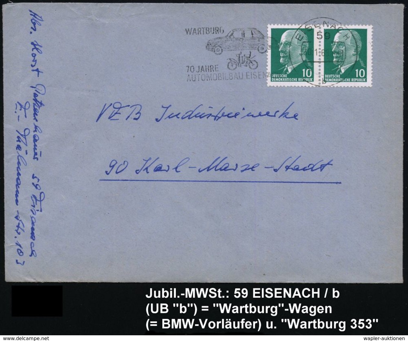AUTOHERSTELLER D.D.R. : 59 EISENACH/ B/ WARTBURG/ 70 JAHRE/ AUTOMOBILBAU.. 1968 (30.1.) MWSt = 1. Automobi "Wartburg"-Wa - Voitures