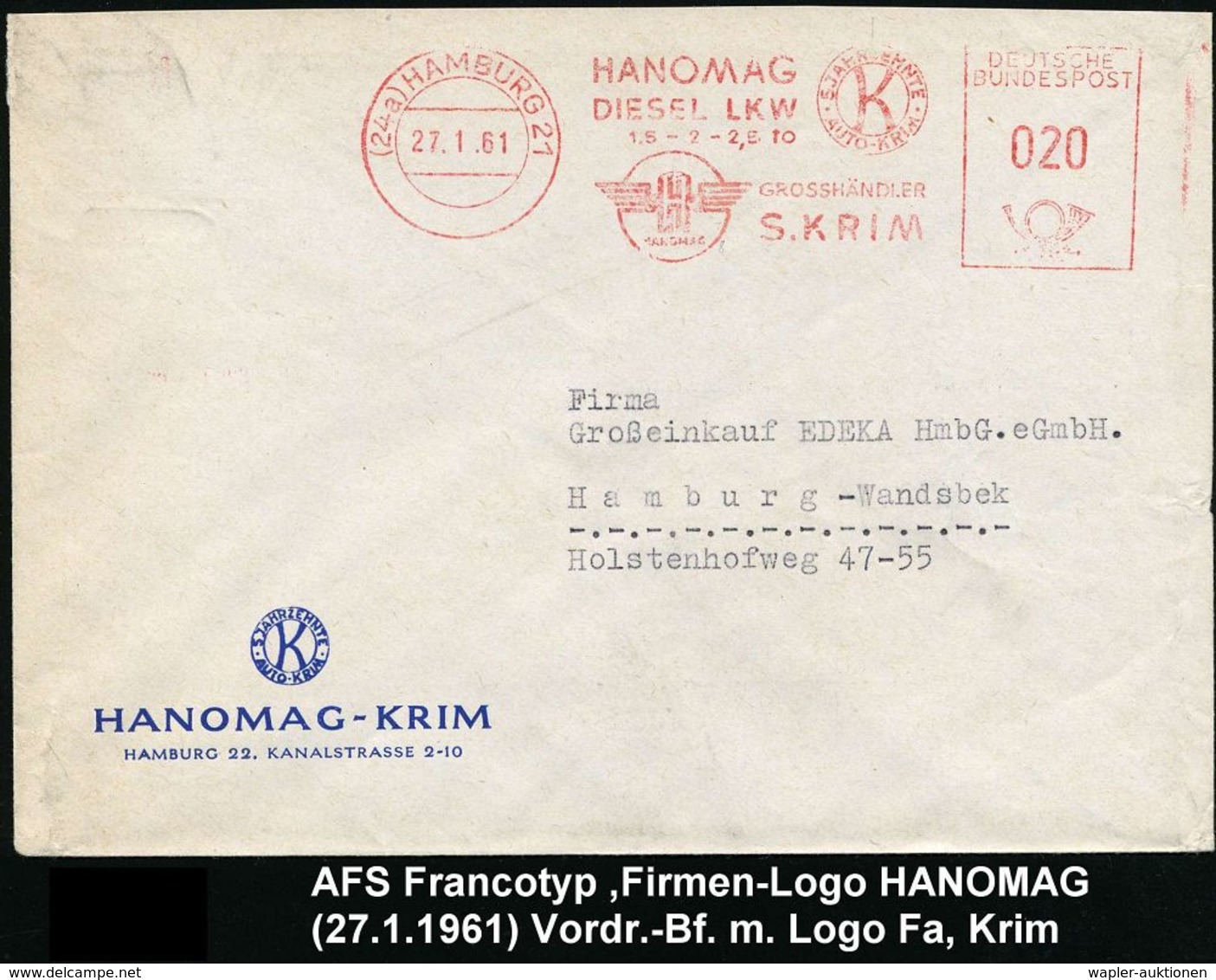 LASTKRAFTWAGEN / LKW : (24a) HAMBURG 21/ HANOMAG/ DIESEL LKW../ S.KRIM 1961 (27.1.) AFS = Hanomag-Logo + Firmen-Logo Auf - Trucks