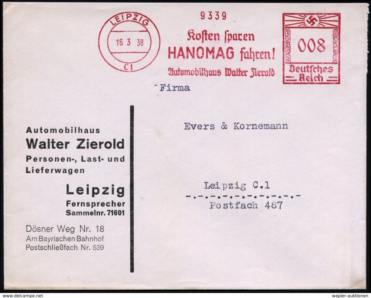 LASTKRAFTWAGEN / LKW : LEIPZIG/ C1/ Kosten Sparen/ HANOMAG Fahren!/ Automobilhaus Walter Zierold 1938 (16.3.) AFS Auf Fi - Trucks