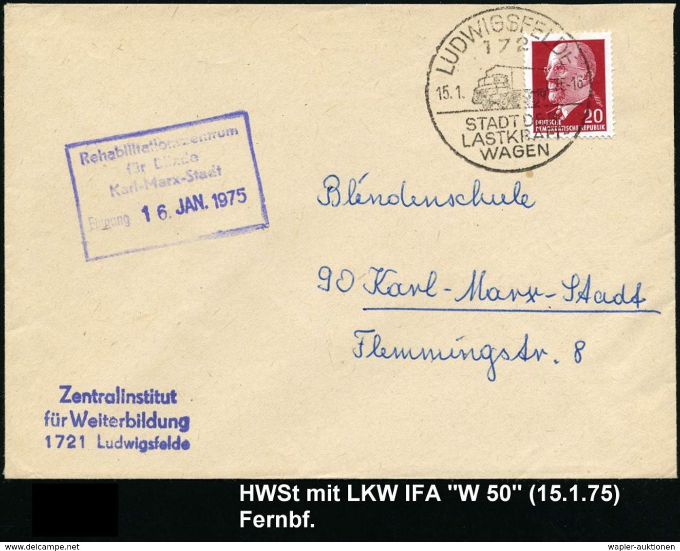 LASTKRAFTWAGEN / LKW : 172 LUDWIGSFELDE/ STADT DER/ LASTKRAFT-/ WAGEN 1965 (15.1.) HWSt = IFA-LKW , Bedarfs-Fernbf. - Camions