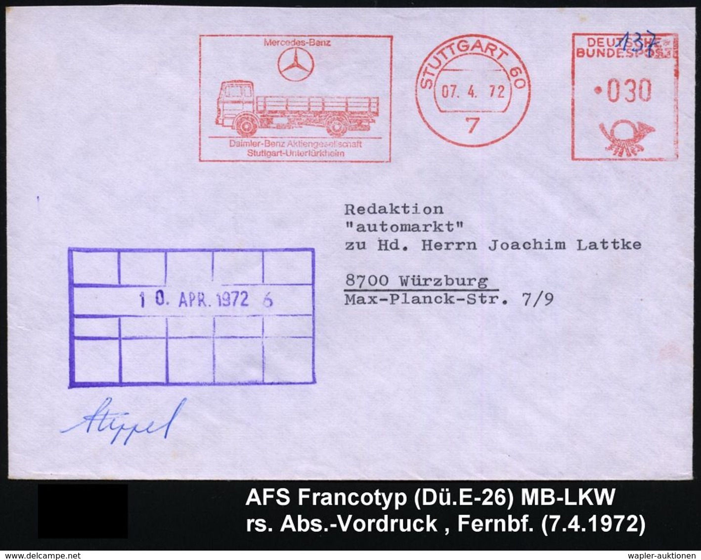 LASTKRAFTWAGEN / LKW : 7 STUTTGART 60/ Mercedes-Benz/ Daimler-Benz AG.. 1972 (7.4.) AFS = MB LKW , Rs. Abs.: ARTUR J. KE - Camions