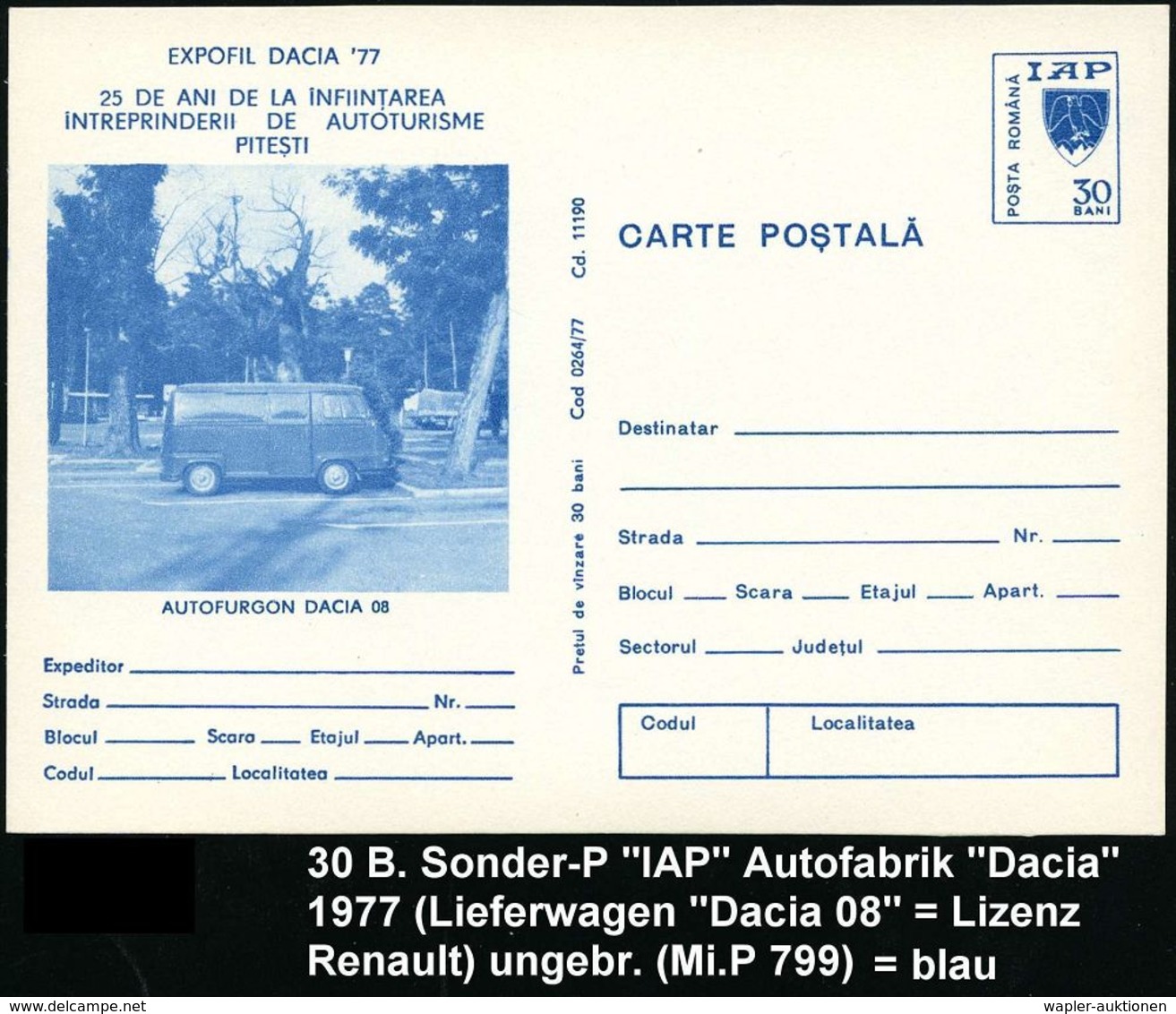 LASTKRAFTWAGEN / LKW : RUMÄNIEN 1977 30 B. BiP "IAP", Expofil Dacia'77 = Kleintransporter Dacia "08" , Ungebr. (= Lizenz - Camions