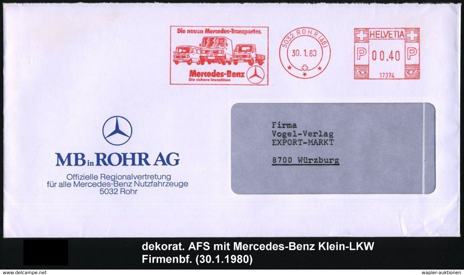 LASTKRAFTWAGEN / LKW : SCHWEIZ 1980 (30.1.) AFS.: 5032 ROHR (AG)/***/17374/Die Neuen Mercedes-Transporter/Merdedes-Benz. - Camions