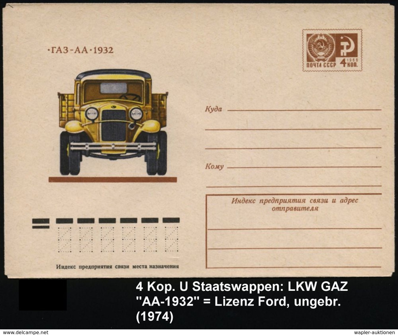 LASTKRAFTWAGEN / LKW : UdSSR 1974 4 Kop. U Staatswappen, Braun: GAZ "AA" Von 1932 , Ungebr. - Camion