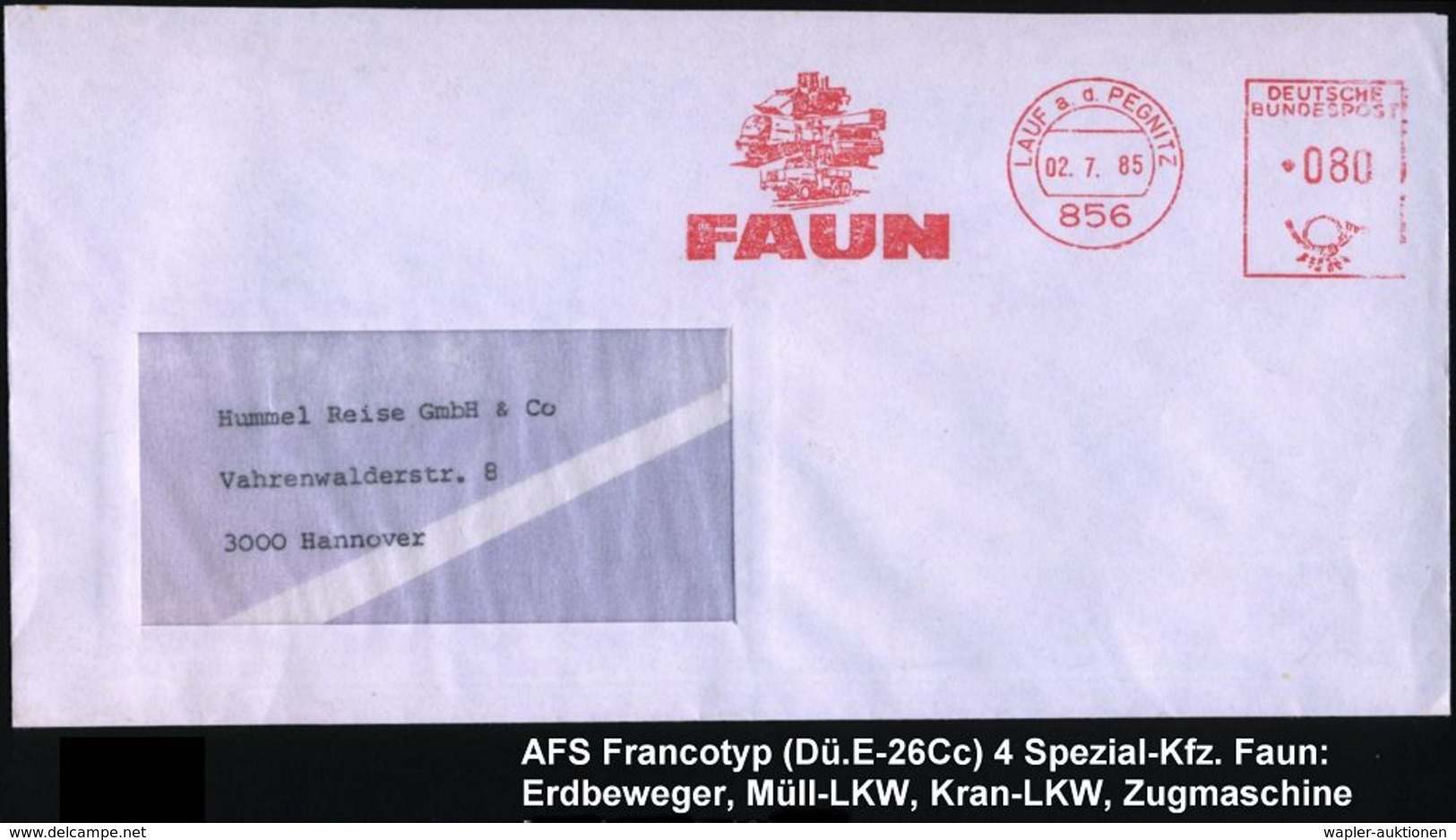 SPEZIAL-KFZ / BAU-KFZ / KRAN-KFZ : 856 LAUF A.d.PEGNITZ/ FAUN 1985 (2.7.) AFS = 4 Verschiedene FAUN-Spezial-LKW, Dabei M - Camion