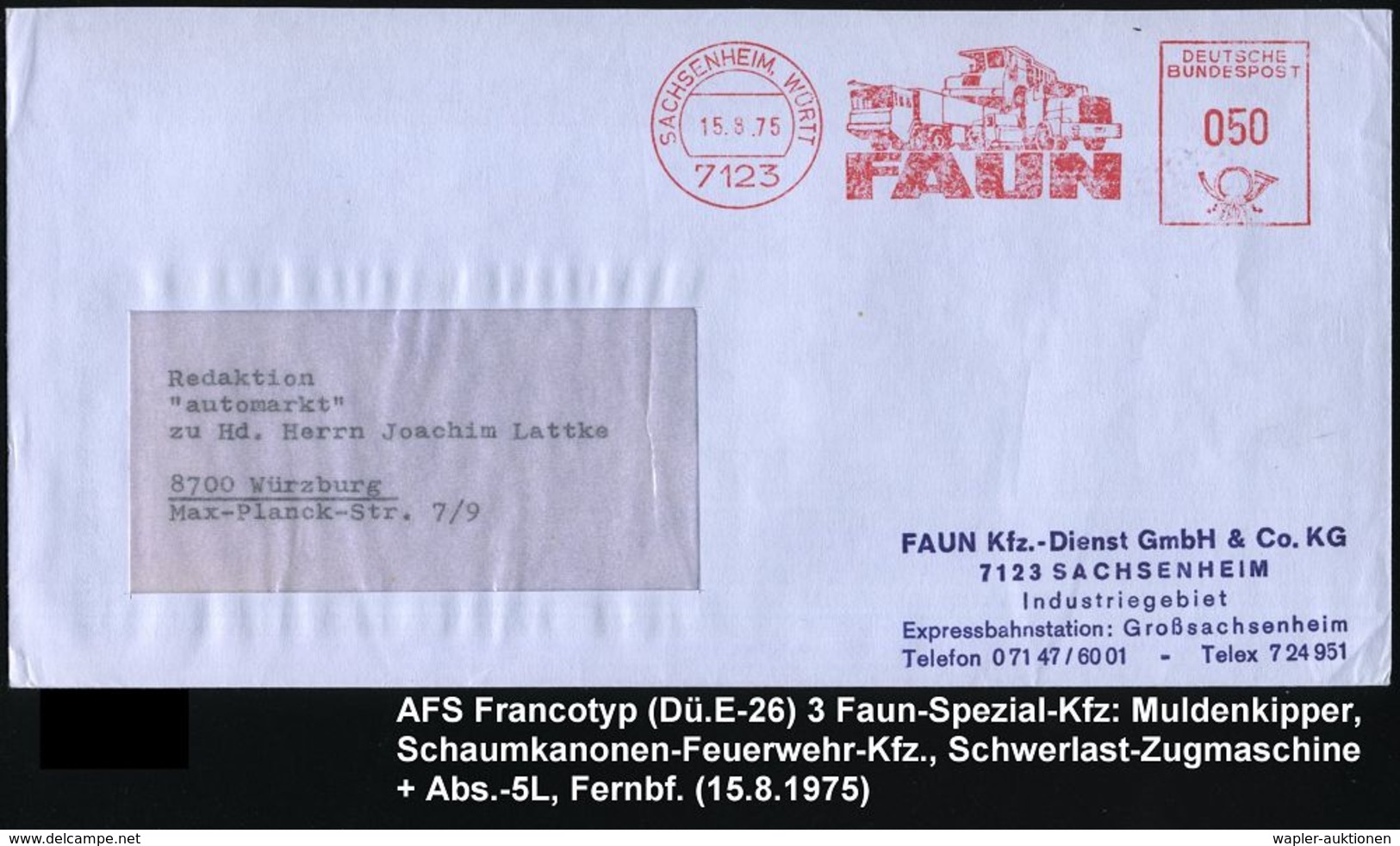 SPEZIAL-KFZ / BAU-KFZ / KRAN-KFZ : 7123 SACHSENHEIM,WÜRTT/ FAUN 1975 (15.8.) AFS = 3 Verschiedene FAUN-Spezial-LKW + Abs - LKW