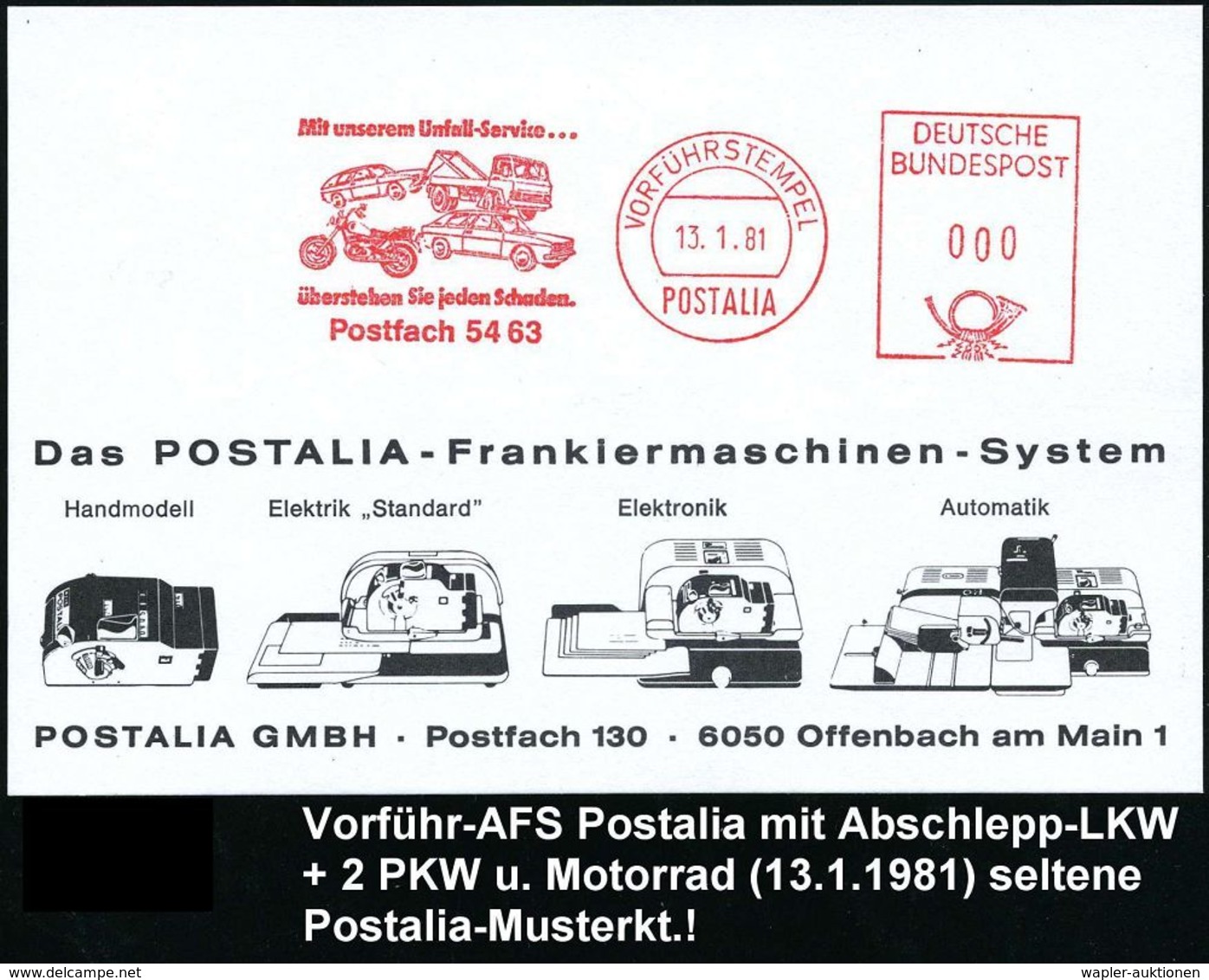 SPEZIAL-KFZ / BAU-KFZ / KRAN-KFZ : B.R.D. 1981 (13.1.) AFS.: VORFÜHRSTEMPEL/POSTALIA/Mit Unserem Unfall-Service.. = Absc - Camions