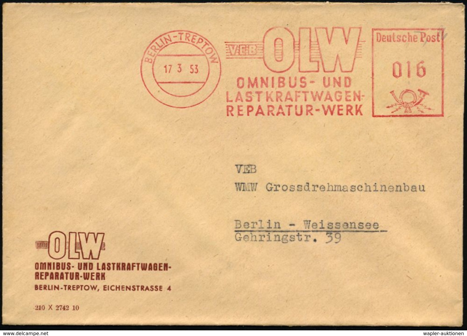 OMNIBUS / OMNIBUS-HERSTELLER : BERLIN-TREPTOW/ VEB OLW/ OMNIBUS-U./ LASTKRAFTWAGEN/ REPARATUR-WERK 1953 (17.3.) AFS , De - Busses