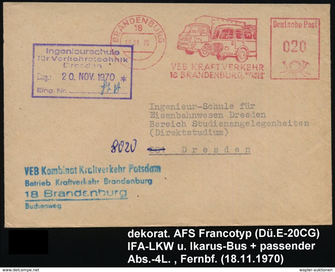 OMNIBUS / OMNIBUS-HERSTELLER : 18 BRANDENBURG/ VEB KRAFTVERKEHR.. 1970 (19.11.) Dekorat. AFS = IFA-LKW Und "Ikarus"-Omni - Bus