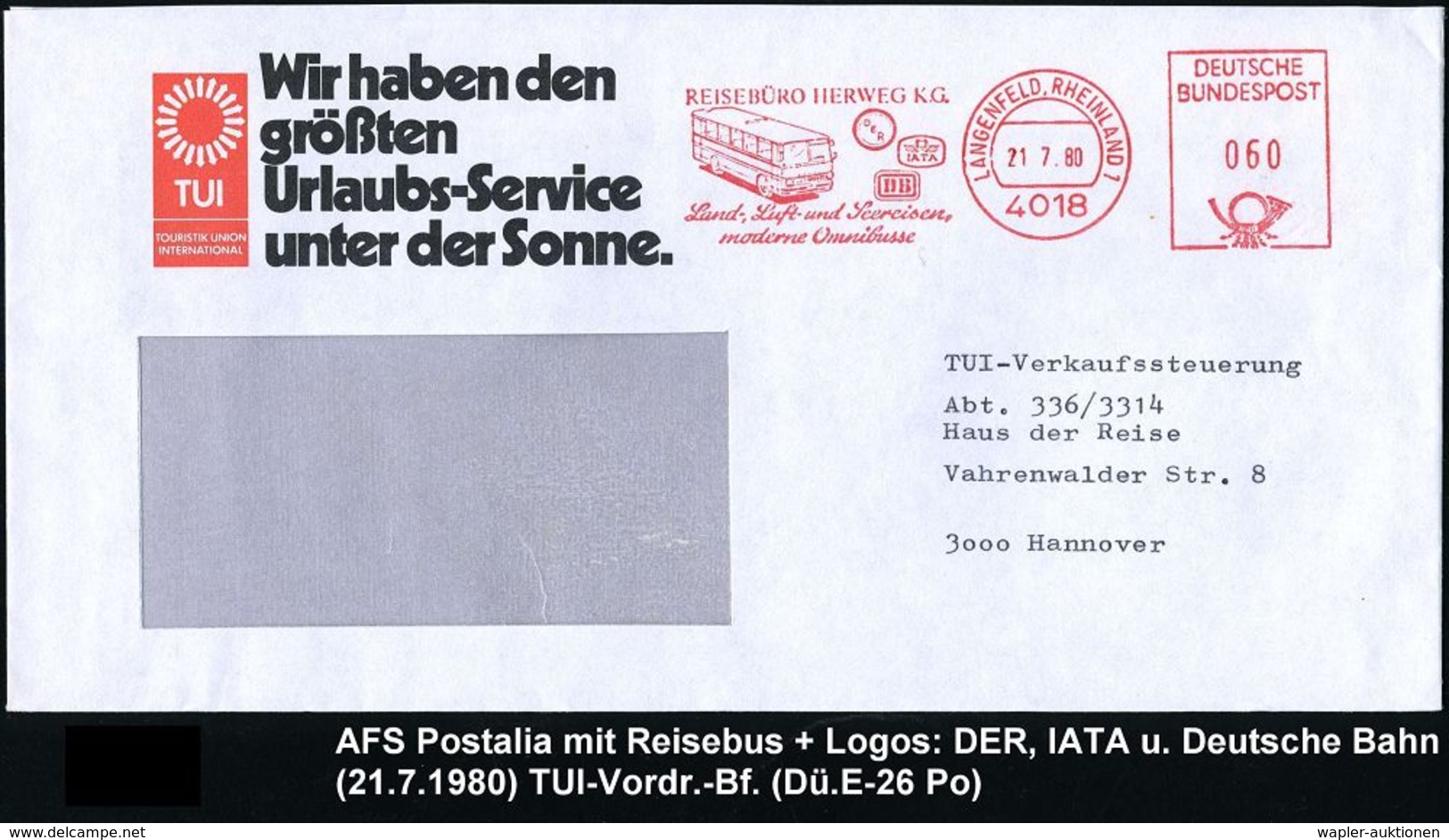 OMNIBUS / OMNIBUS-HERSTELLER : 4018 LANGENFELD,RHEINLAND 1/ REISEBÜRO HERWEG KG/ TUI/ IATA/ DB.. 1980 (21.7.) AFS = Reis - Busses