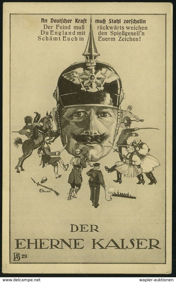DIE REGENTSCHAFT WILHELMS II. 1888 - 1918 : DEUTSCHES REICH 1915 Monochrome Propaganda-Künstler-Ak.: An Deutscher Kraft  - Other & Unclassified