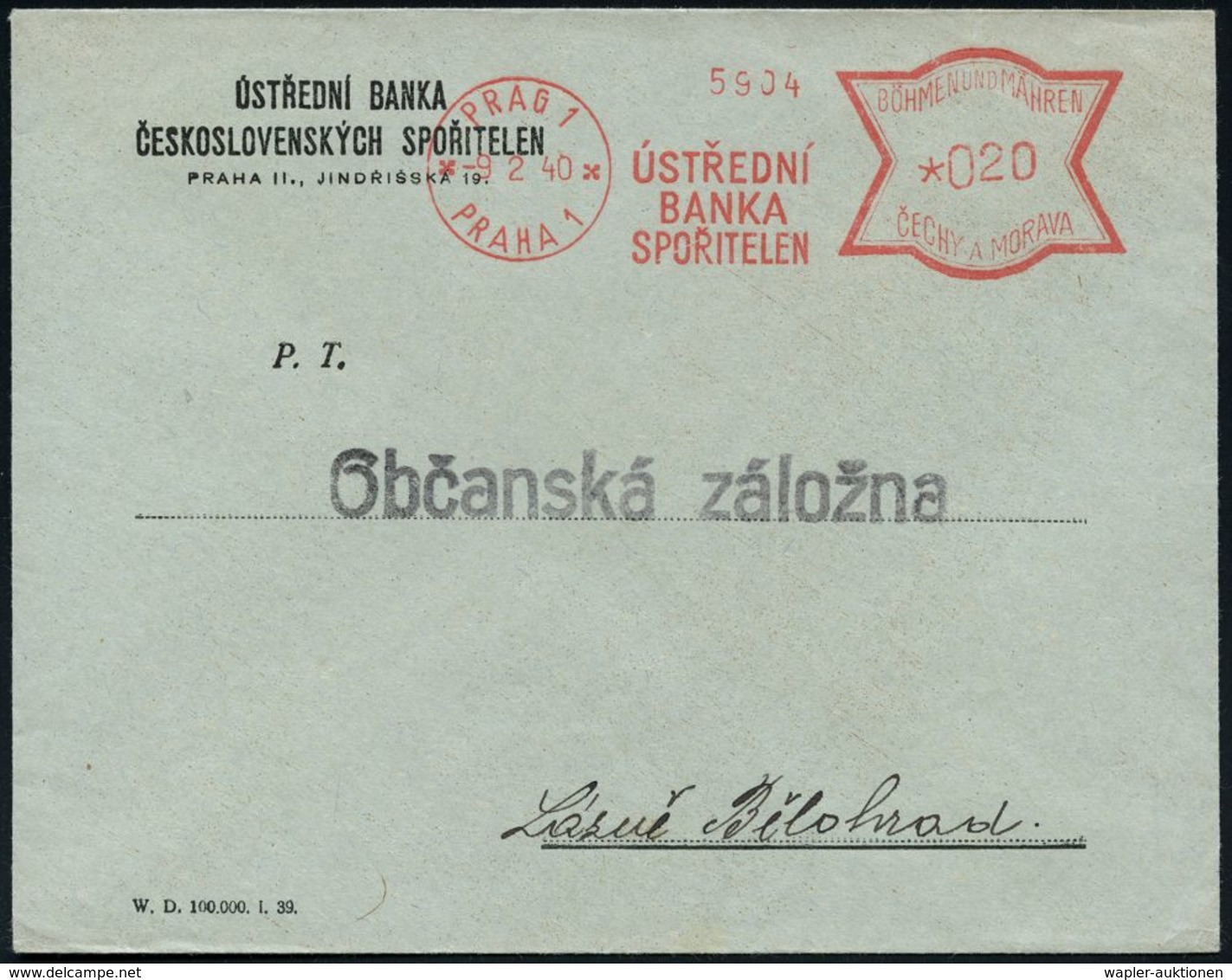 CSR-BESETZUNG 1939 : BÖHMEN & MÄHREN 1940 (9.2.) AFS Francotyp Zweisprachig: PRAG 1/ PRAHA 1/USTREDNI/BANKA.. Auf Inl.-F - Altri & Non Classificati