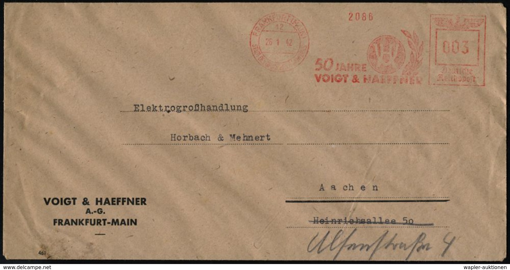 RÜSTUNGSINDUSTRIE  / MUNITION : FRANKFURT (MAIN)/ 12/ SDDH/ 50 JAHRE/ VOIGT & HAEFFNER 1942 (26.1.) Seltener Jubil.-AFS  - Autres & Non Classés