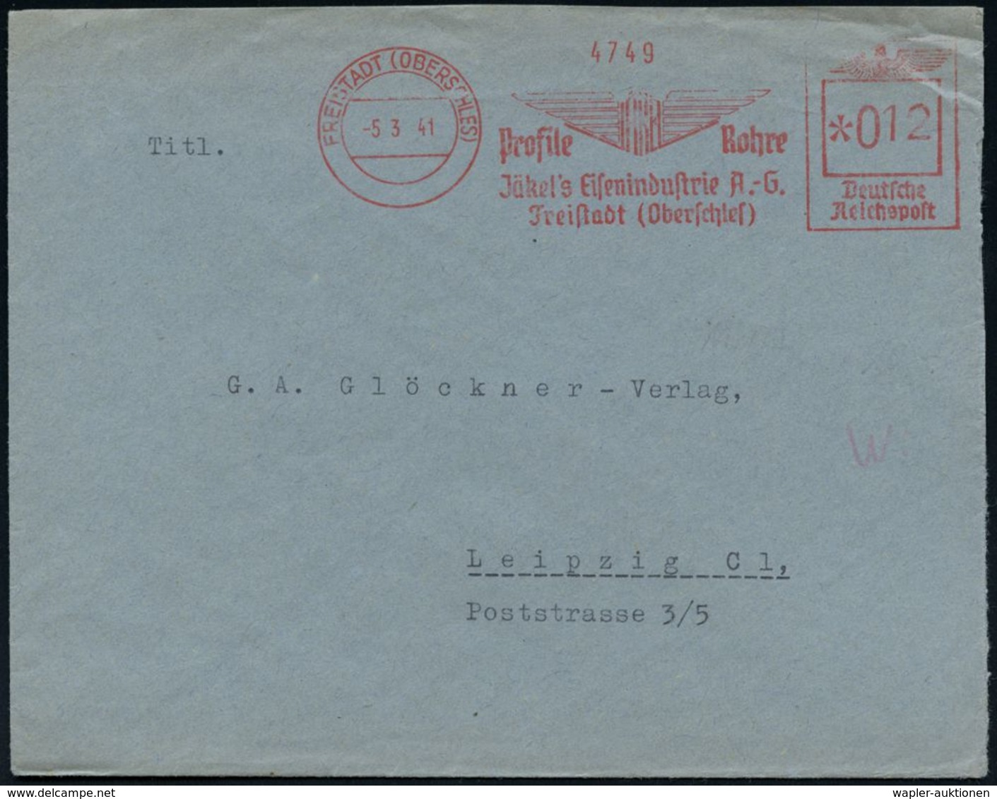 RÜSTUNGSINDUSTRIE  / MUNITION : FREISTADT (OBERSCHLES)/ Profile Rohre/ Jäckel's Eisenindustrie A.-G... 1941 (5.3.) Selte - Autres & Non Classés