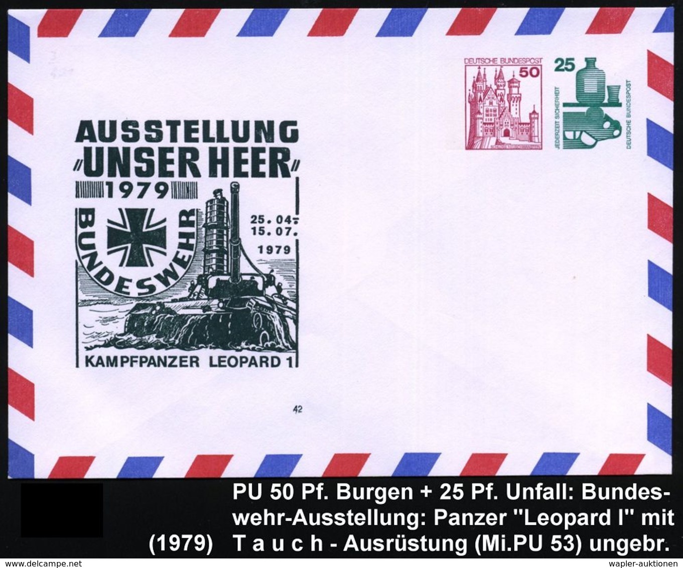 GEPANZERTE KRAFTFAHRZEUGE / PANZER : B.R.D. 1979 PU 50 Pf. Burgen + 25 Pf. Unfall.: AUSSTELLUNG "UNSER HEER".. = Panzer  - Sonstige (Land)