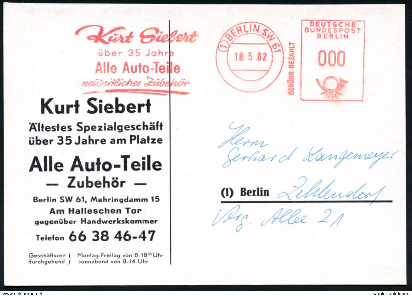 AUTOZUBEHÖR / KRAFTFAHRZEUGZUBEHÖR : (1) BERLIN SW 61/ GEBÜHR BEZAHLT/ Kurt Siebert/ ..Alle Auto-Teile.. 1962 (18.5.) AF - Cars