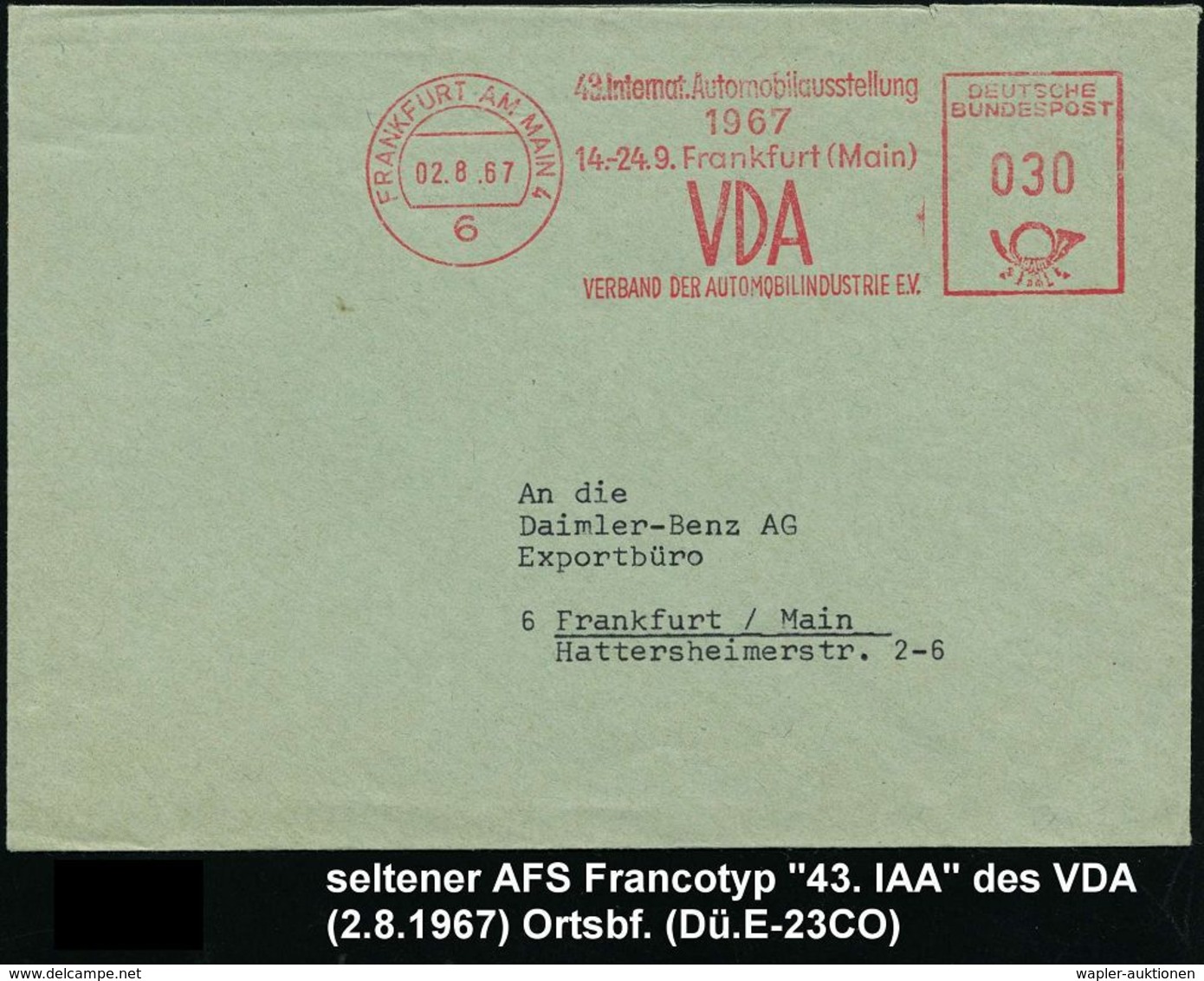 AUTO-, MOTORRAD-AUSSTELLUNGEN : 6 FRANKFURT AM MAIN 4/ 43.Int.Automobilausst./ 1967../ VDA 1967 (2.8.) AFS Klar Auf Orts - Autos