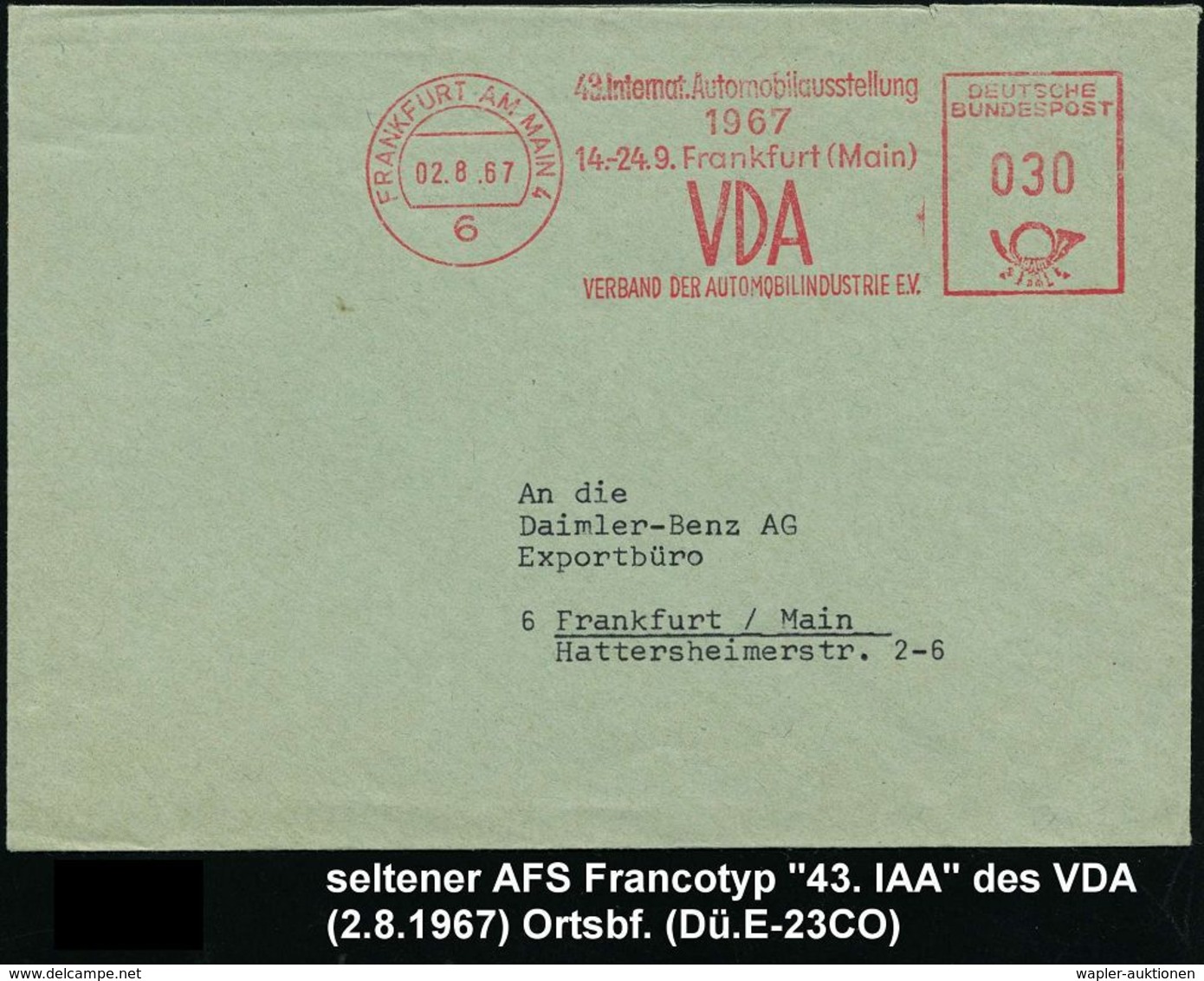 AUTO-, MOTORRAD-AUSSTELLUNGEN : 6 FRANKFURT AM MAIN 4/ 43.Int.Automobilausst./ 1967../ VDA 1967 (2.8.) AFS Klar Auf Orts - Voitures