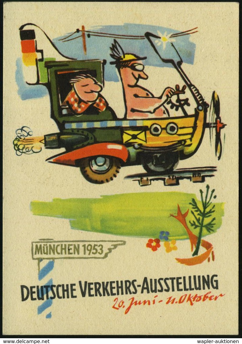 TRANSPORT- & VERKEHRS-AUSSTELLUNGEN / VERKEHRSKONGRESSE : MÜNCHEN/ DEUTSCHE VERKEHRS-AUSSTELLUNG 1953 (5.8.) SSt = Mann  - Trains