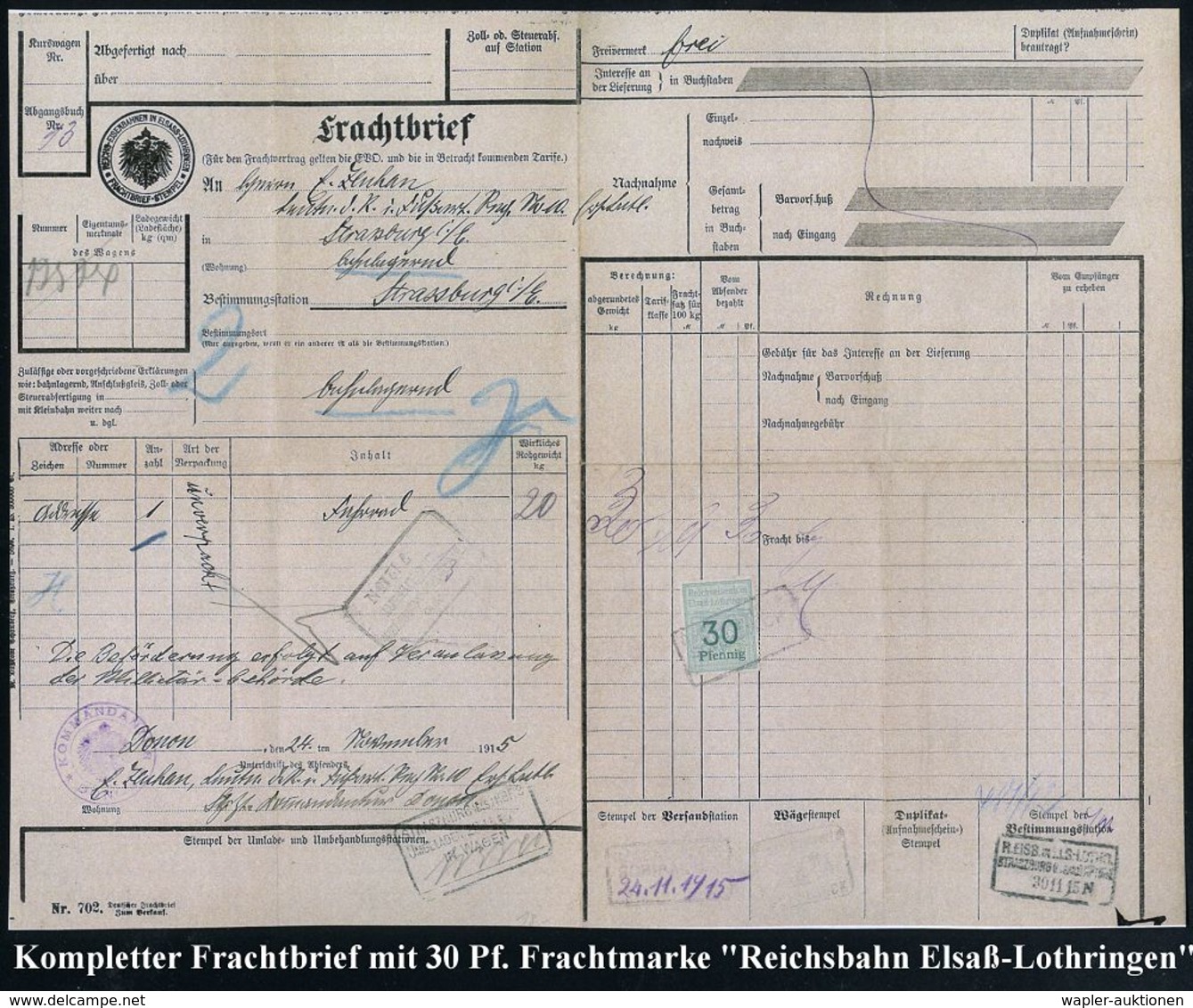 SPEDITION & FRACHT : Straßburg/ Els. 1915 (24.11.) 30 Pf. Gebührenmarke "Reichseisenb. In Elsaß-Lothr.", Grün Auf Kompl. - Voitures