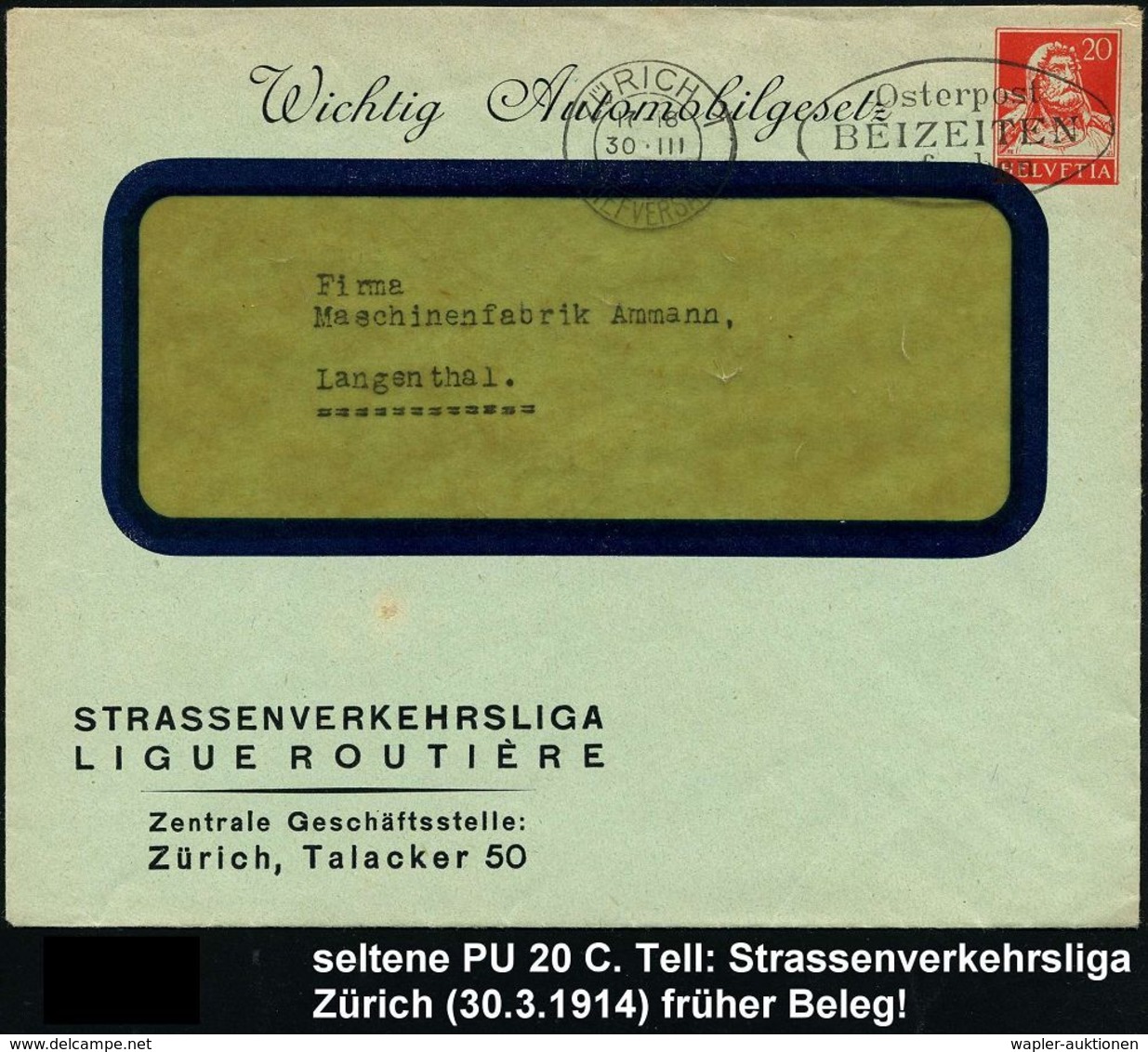 AUTO-KLUBS / VERBÄNDE : SCHWEIZ 1914 (30.3.) PU 20 Pf. Tell Rot: Wichtig Automobilgesetz, STRASSENVERKEHRSLIGA.. Zürich  - Autos