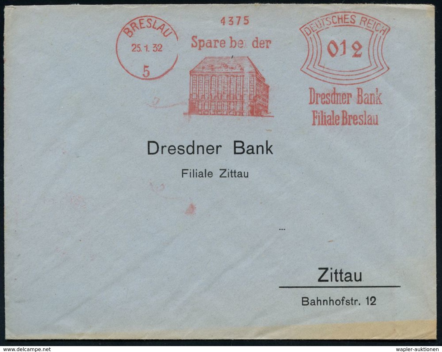 BANK / GELD : BRESLAU/ 5/ Spare Bei Der/ Dresdner Bank.. 1932 (25.1.) AFS = Bankgebäude , Firmen-Bf. (Dü.E-1BAh) - Ohne Zuordnung