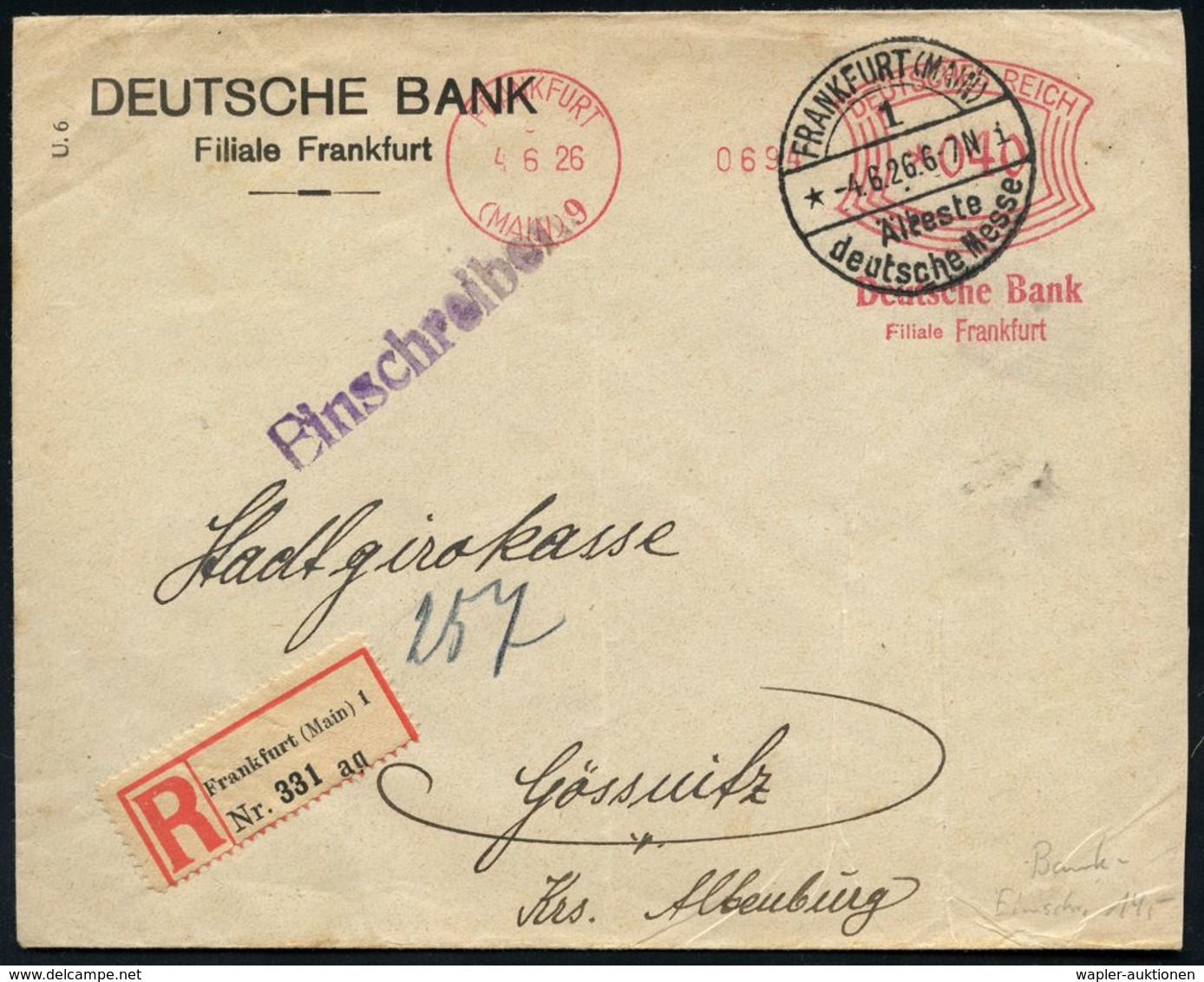 BANK / GELD : FRANKFURT/ (MAIN) 9/ Deutsche Bank.. 1926 (4.6.) Sehr Früher AFS 040 Pf. + HWSt.: FRANKFURT (MAIN)/1/* I/Ä - Unclassified