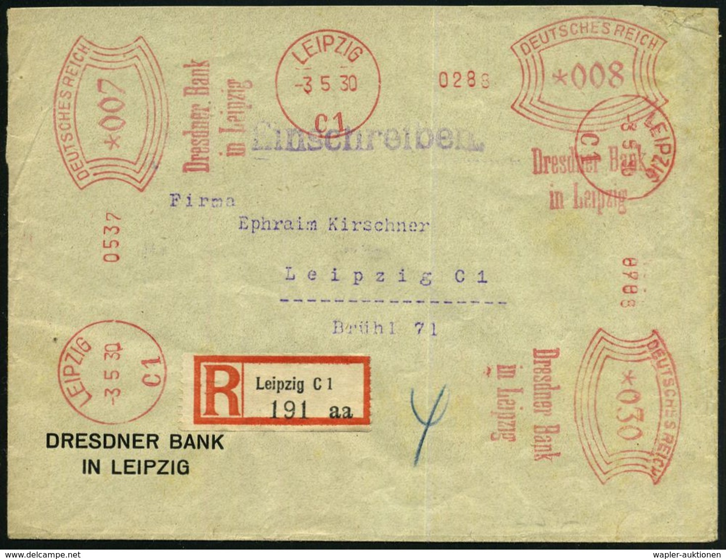 BANK / GELD : LEIPZIG/ C 1/ Dresdner Bank.. 1930 (3.5.) AFS 008 Pf. + 007 Pf. + 030 Pf. (3 Abdrucke !) + RZ: Leipzig C 1 - Ohne Zuordnung