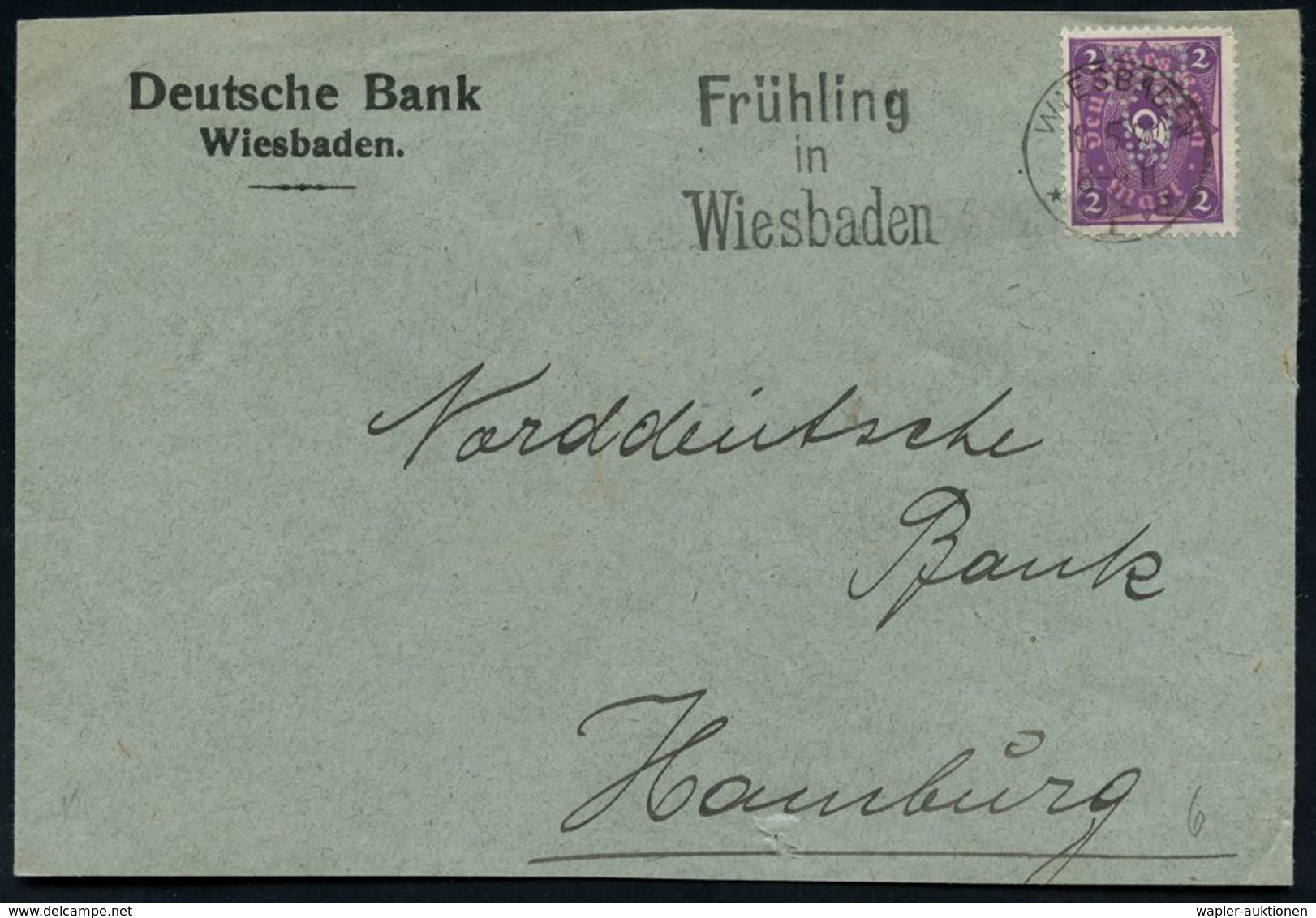 BANK / GELD : WIESBADEN/ *1e/ Frühling/ In/ Wiesbaden 1922 (10.5.) MWSt (Bo.6 A) Auf EF 2 Mk. Posthorn Mit Firmenlochung - Ohne Zuordnung