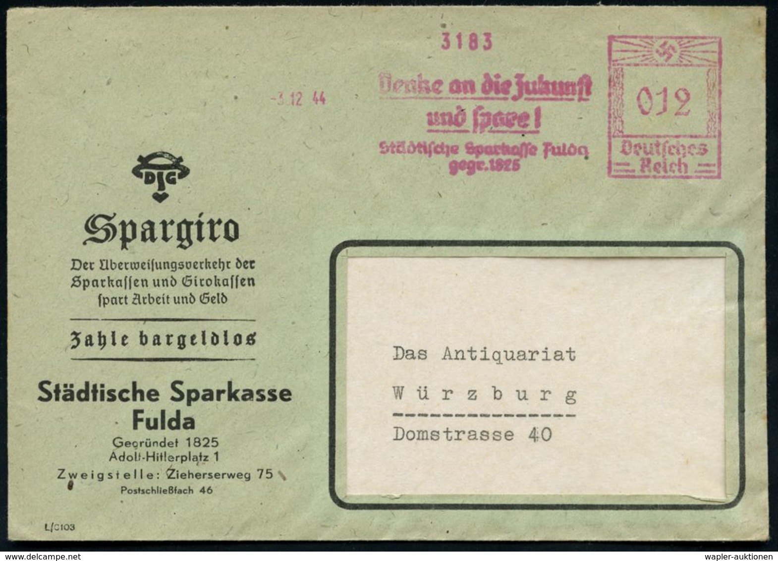 SPARKASSE / SPARBUCH : Fulda 1944 (3.12.) Aptierter AFS  O H N E  Ortsstempel: Denke An Die Zukunft/u.spare!/Städt. Spar - Ohne Zuordnung