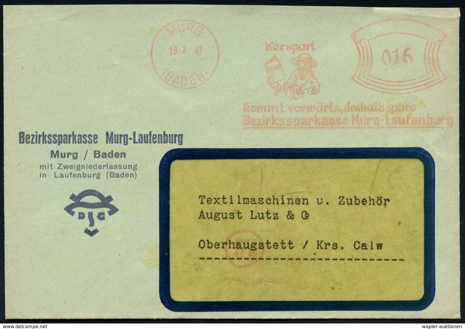 SPARKASSE / SPARBUCH : MURG/ (BADEN)/ Wer Spart,/ Kommt Vorwärts../ Bezirkssparkasse Murg.. 1947 (19.2.) Aptierter AFS B - Ohne Zuordnung