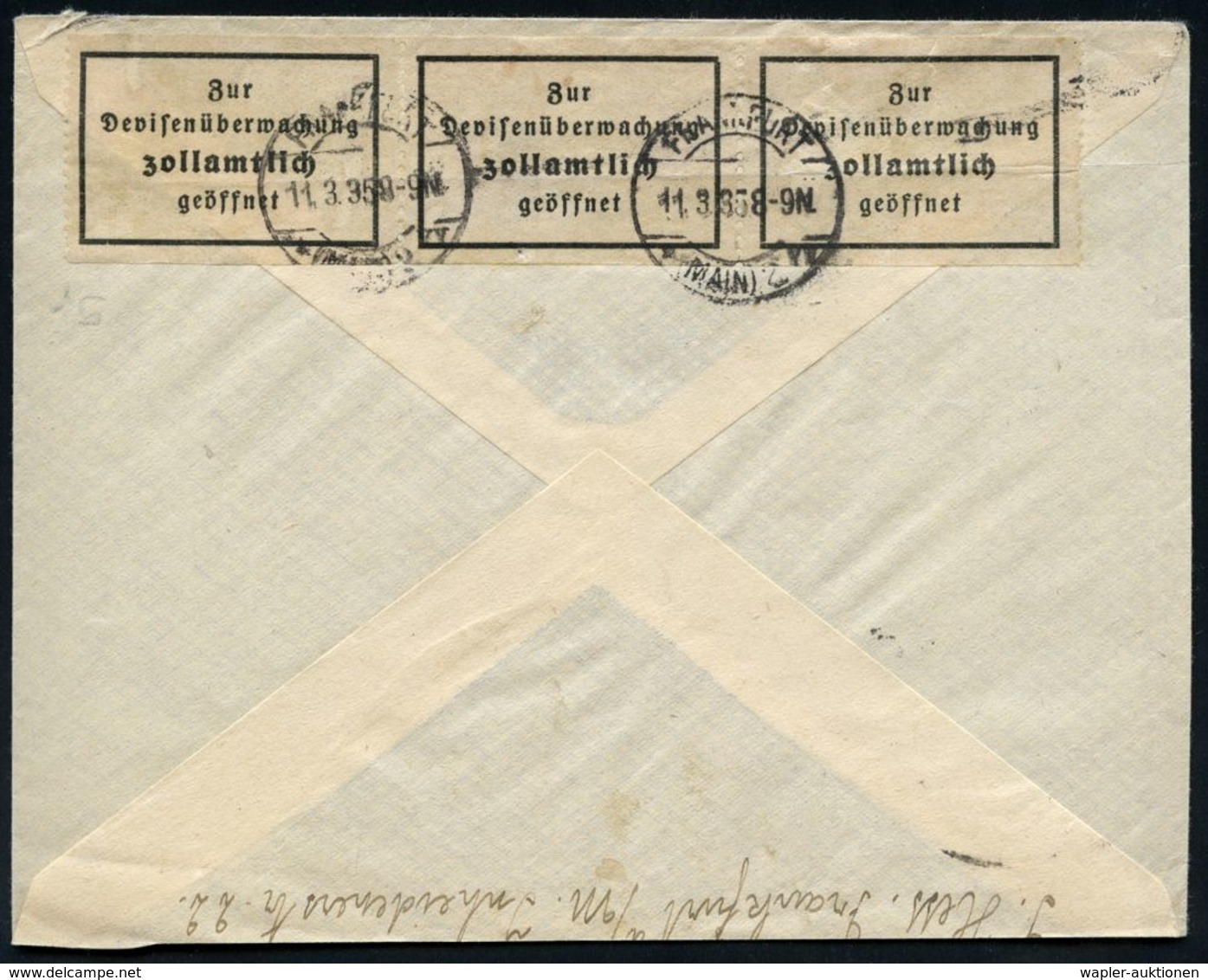 DEVISEN-ZENSUR : FRANKFURT/ *(MAIN) 2/ Vv 1935 (11.3.) 1K-Brücke 2x Rs. Auf Devisen-Zensurstreifen (3-fach) 25 Pf.-Frank - Non Classés