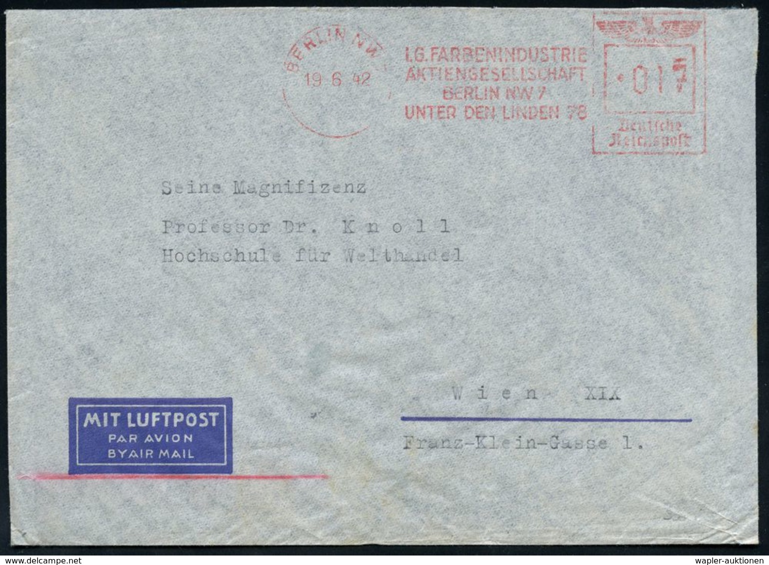 I.-G.-FARBEN INDUSTRIE, TOCHTERFIRMEN & NACHFOLGER : BERLIN NW 7/ I.G.FARBENINDUSTRIE/ AG/ ..UNTER DEN LINDEN 78 1942 (1 - Chemistry