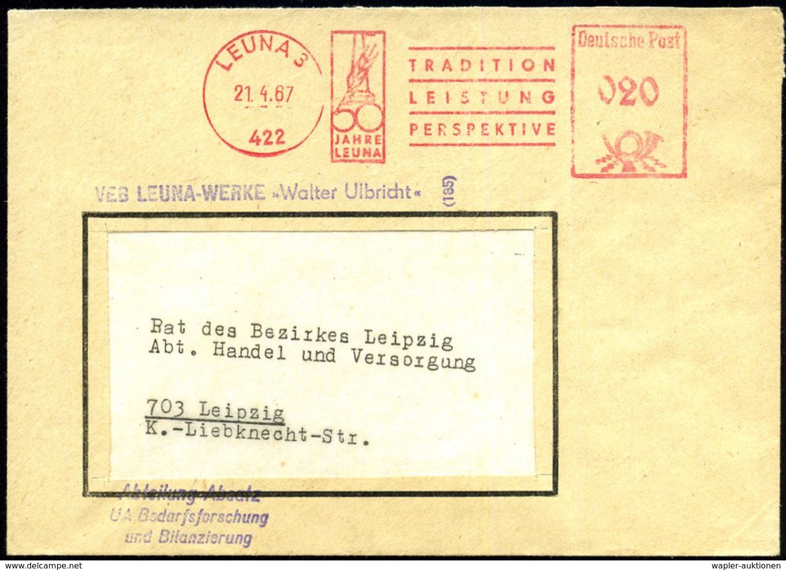 I.-G.-FARBEN INDUSTRIE, TOCHTERFIRMEN & NACHFOLGER : 422 LEUNA 3/ 60 JAHRE/ LEUNA/ TRADITION/ LEISTUNG/ PERSPEKTIVE 1967 - Chemistry