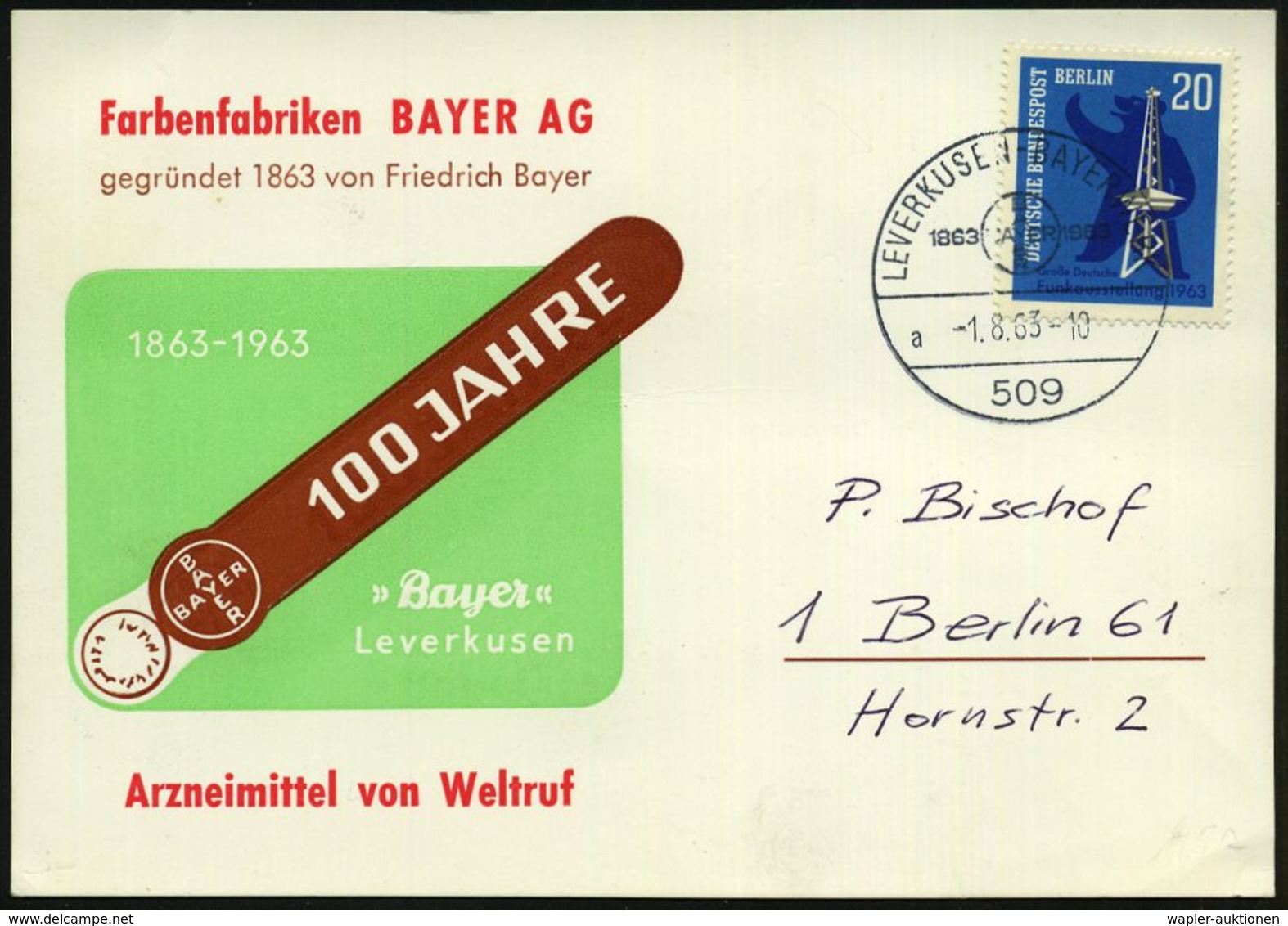 I.-G.-FARBEN INDUSTRIE, TOCHTERFIRMEN & NACHFOLGER : 509 LEVERKUSEN-BAYERWERK1863 BAYER 1963/ A 1963 (1.8.) SSt = Firmen - Chemie